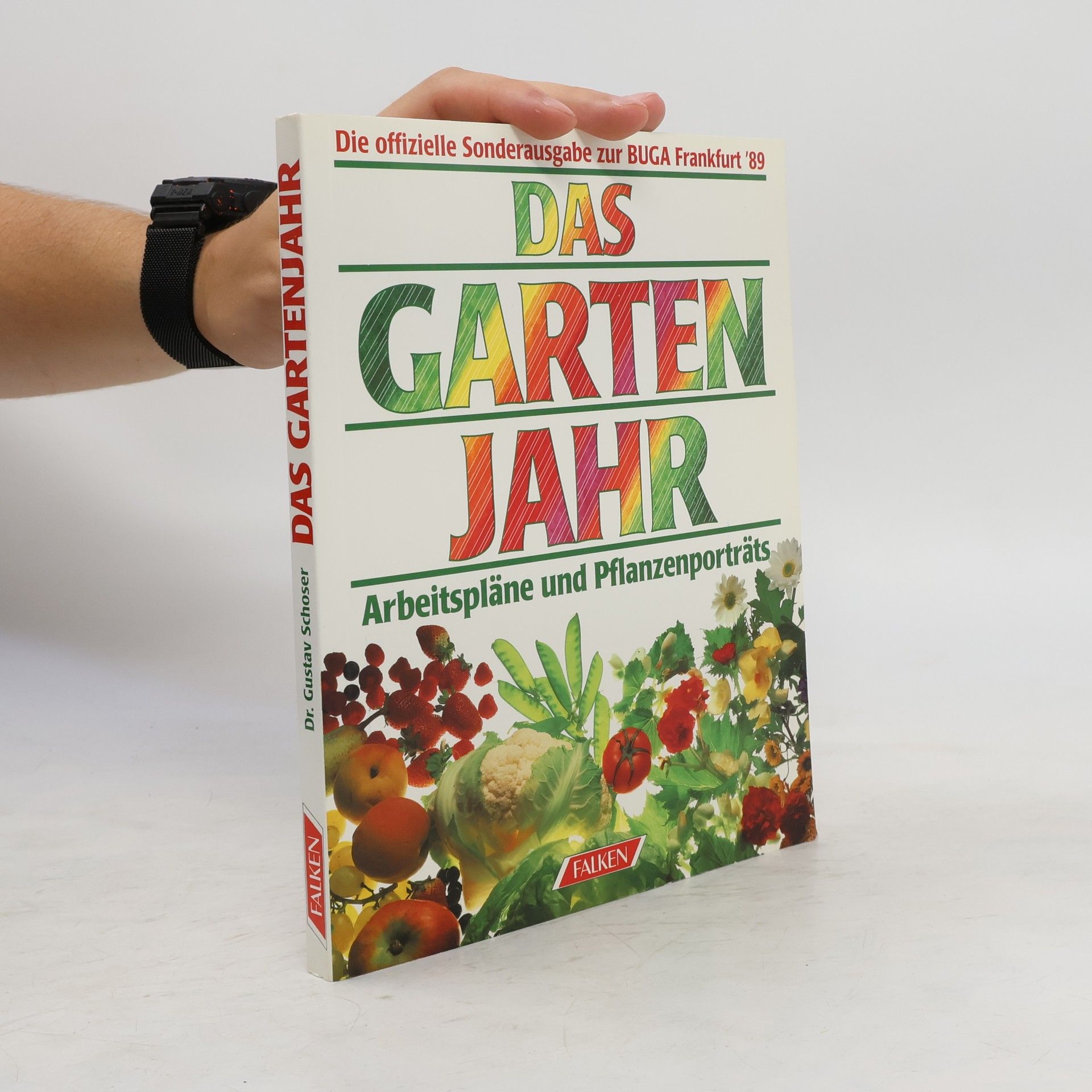 Gustav Schoser Das Gartenjahr