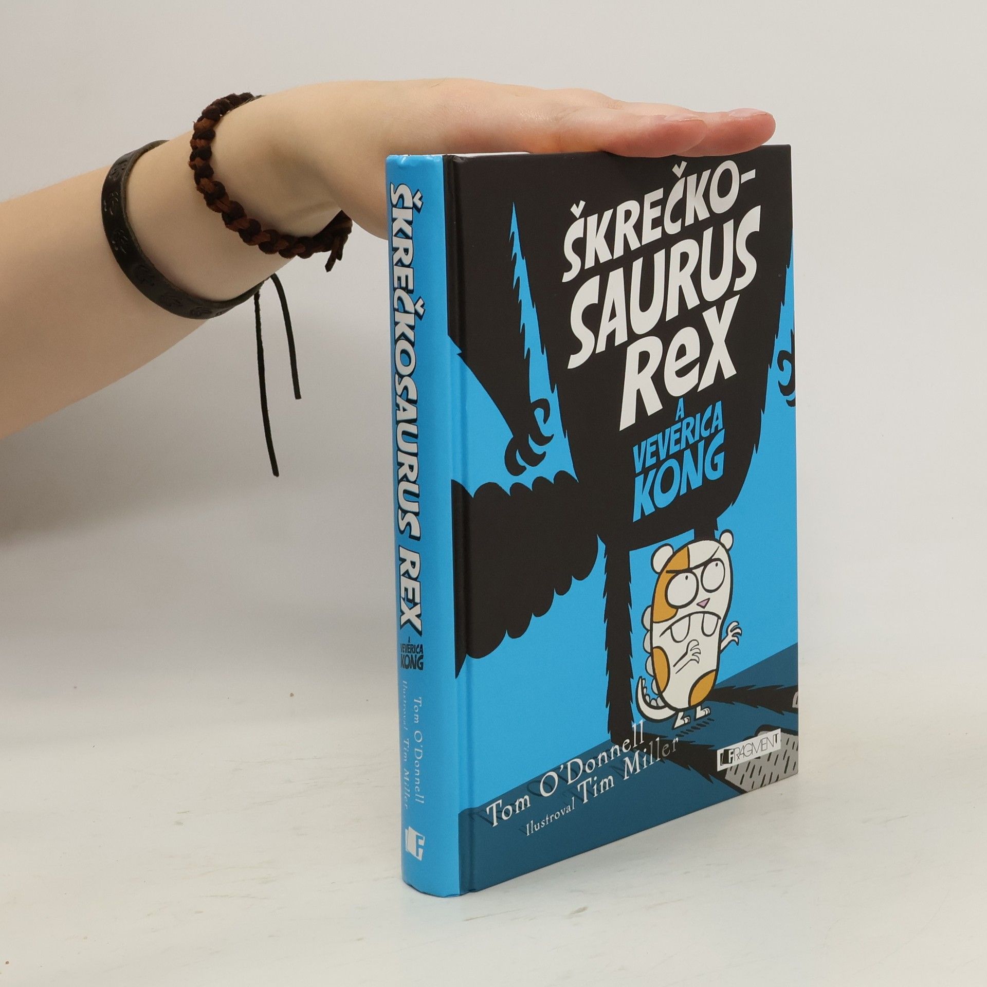 Tom O. Donnell Škrečkosaurus Rex a veverica Kong