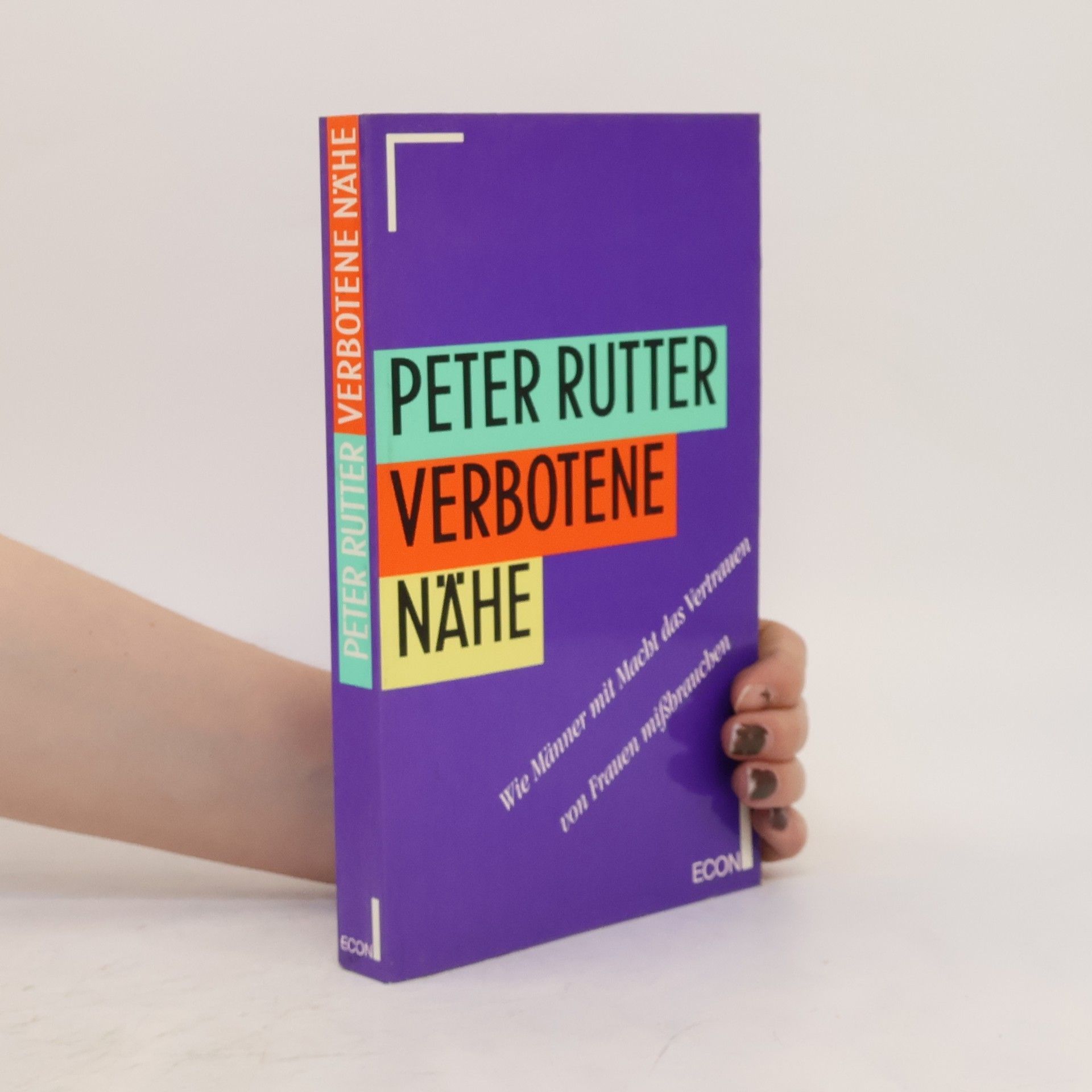 Peter Rutter Verbotene Nähe