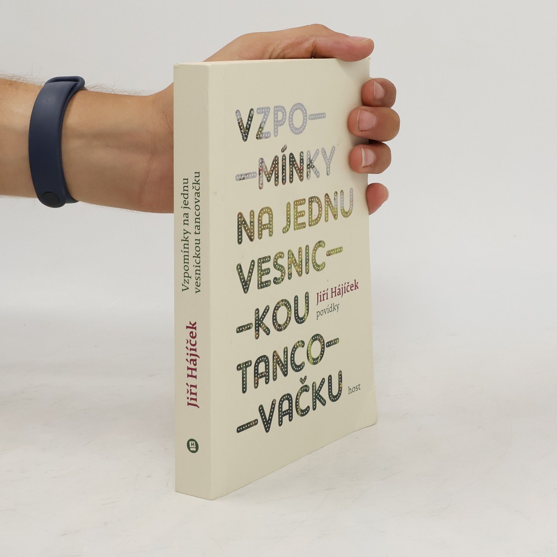 Jiří Hájíček Vzpomínky na jednu vesnickou tancovačku