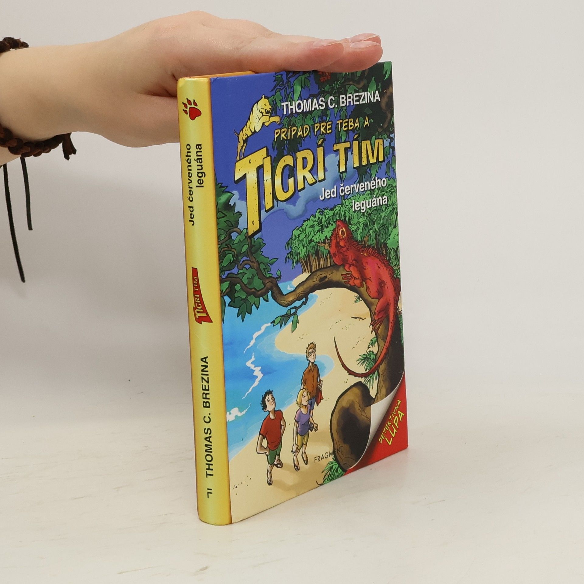 Thomas C. Brezina Tigrí tím. Jed červeného leguána.
