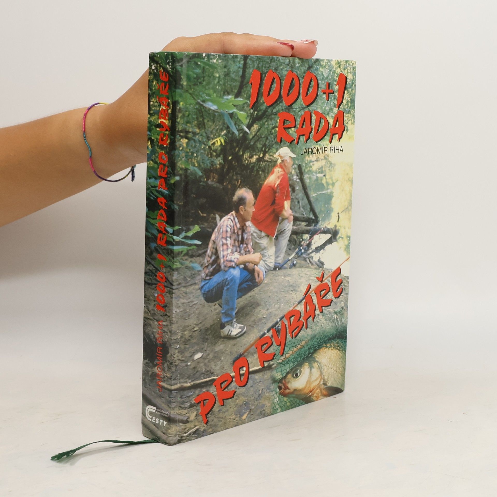 Jaromír Říha 1000+1 rada pro rybáře