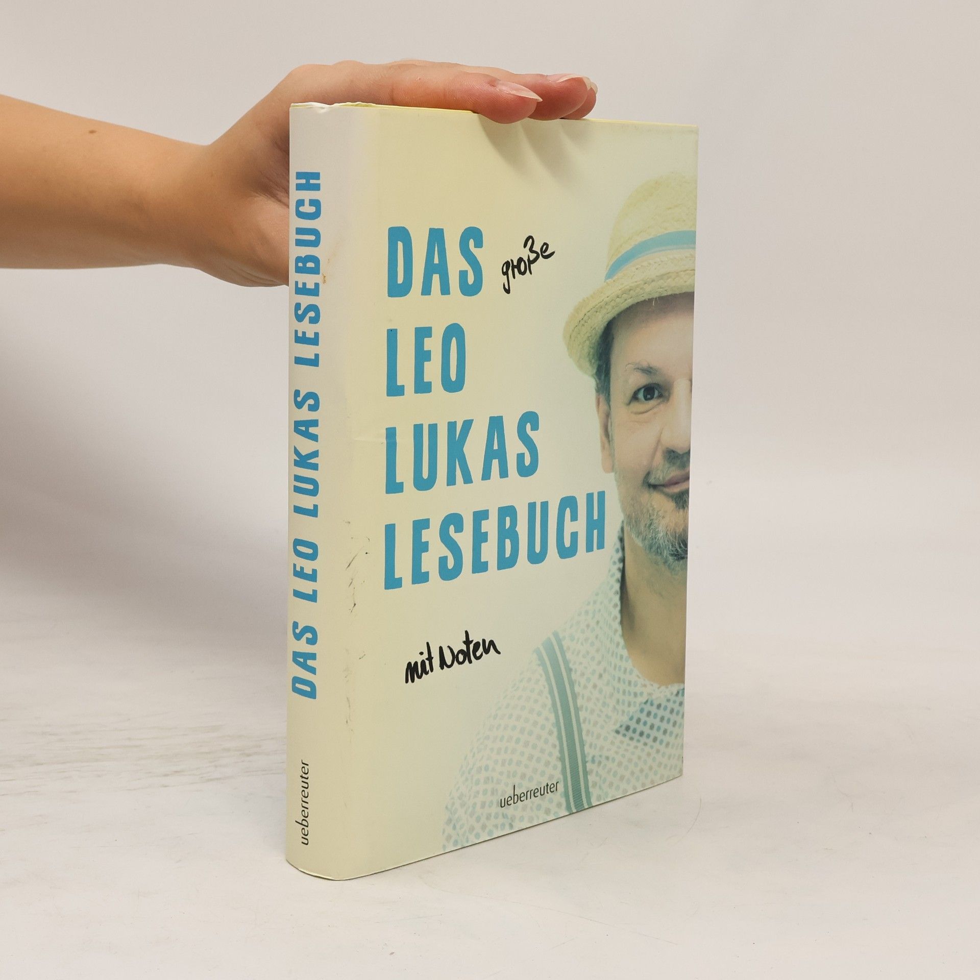 Leo Lukas Das große Leo Lukas Lesebuch