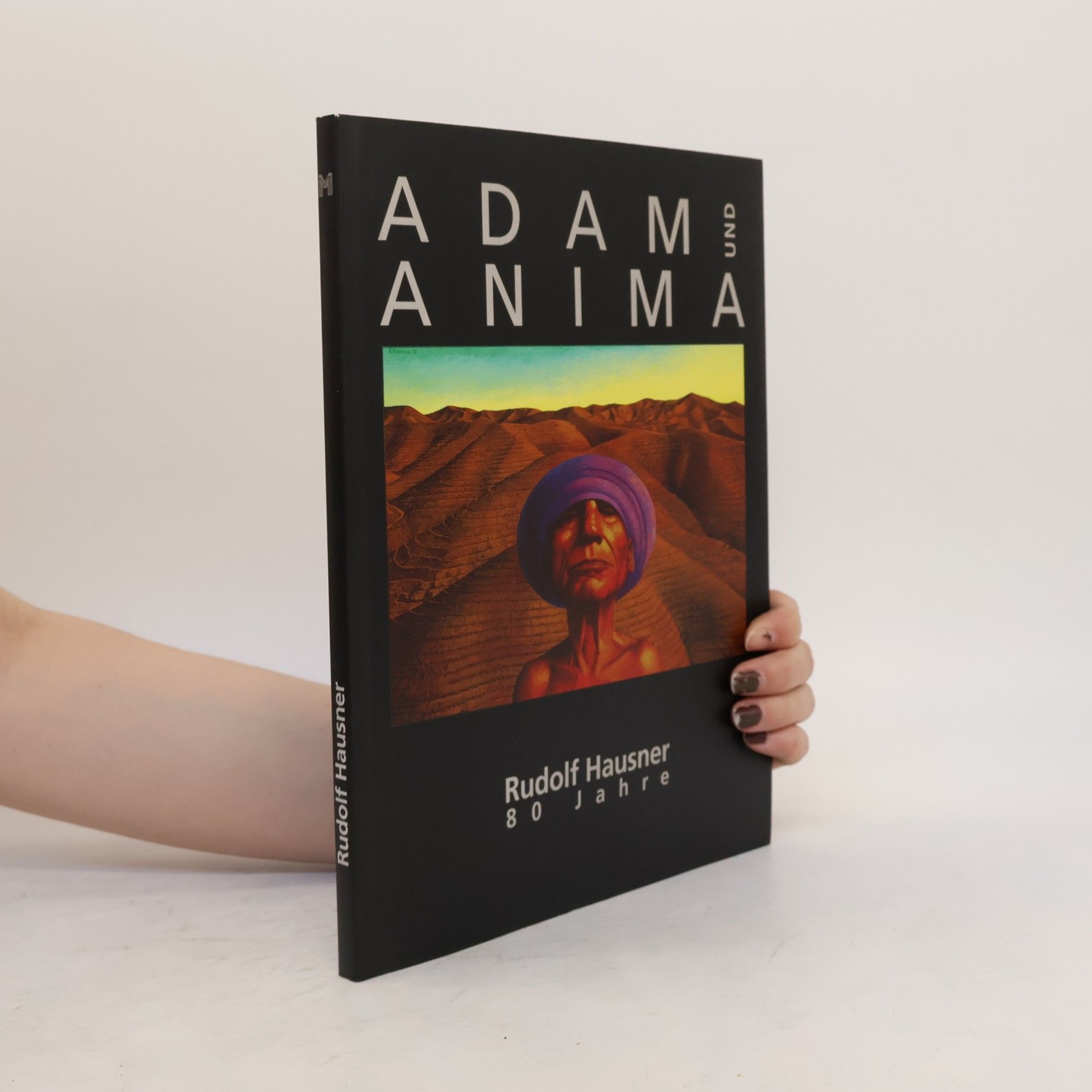 Autorenkollektiv Adam und Anima. Rudolf Hausner (80 Jahre)