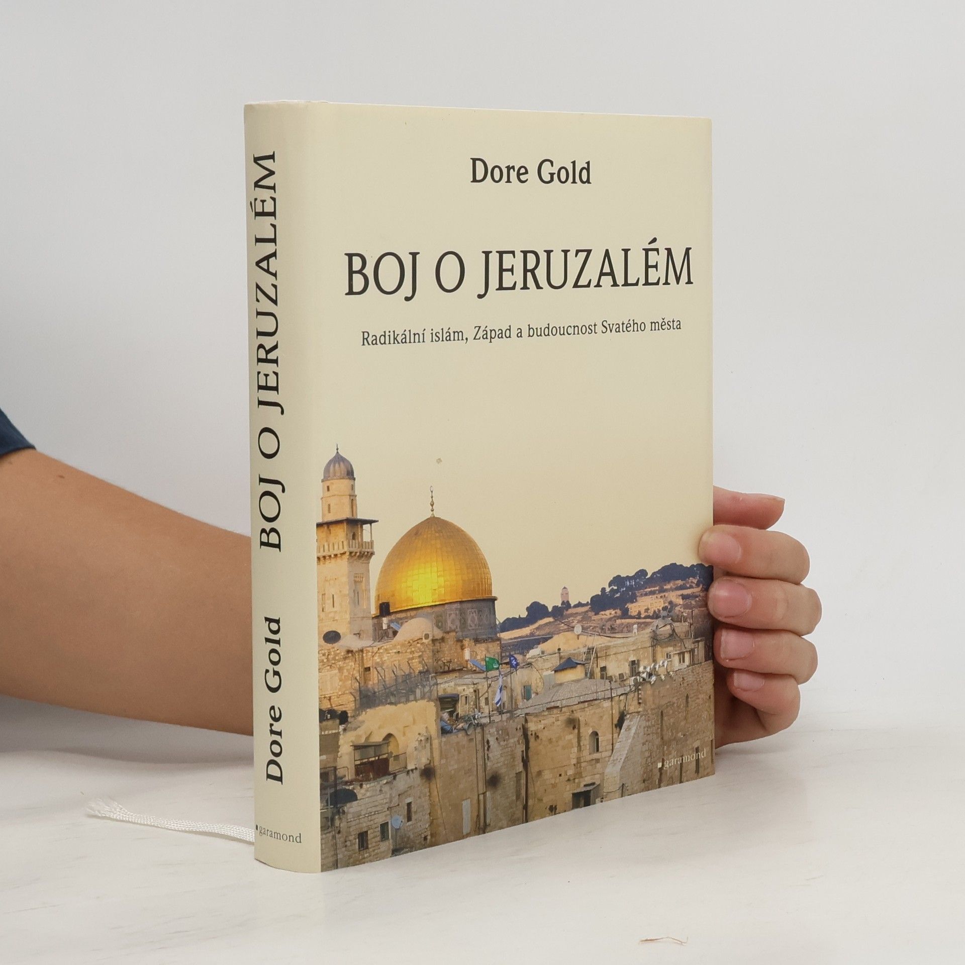 Dore Gold Boj o Jeruzalém