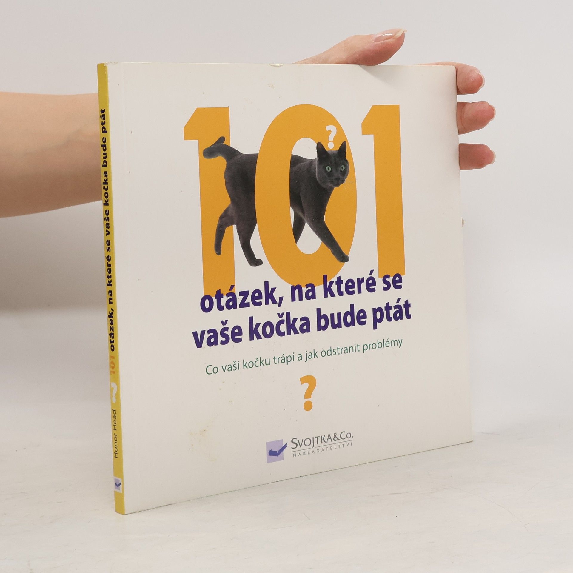 Honor Head 101 otázek, na které se vaše kočka bude ptát : co vaši kočku trápí a jak odstranit problémy