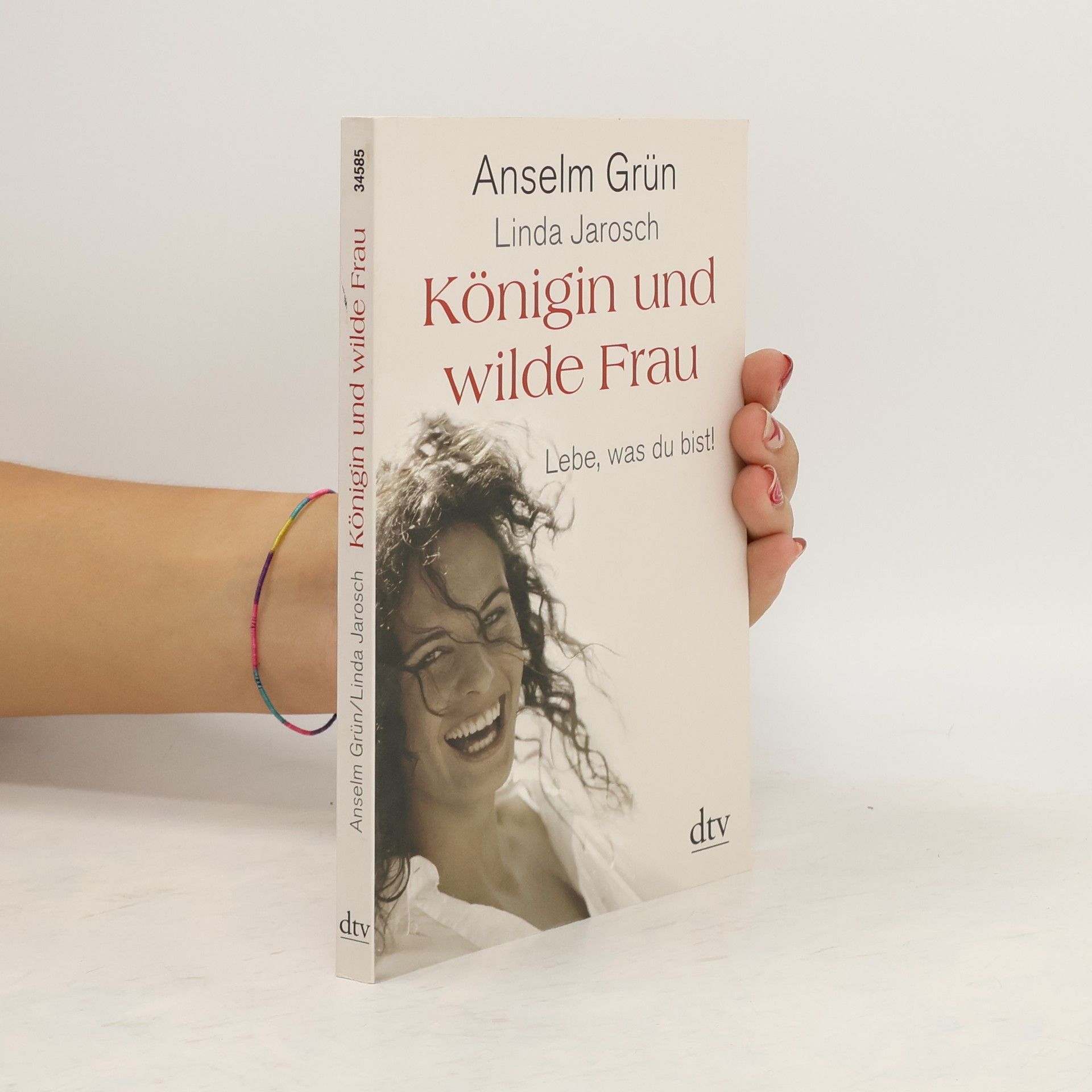 Anselm Grün Königin und wilde Frau