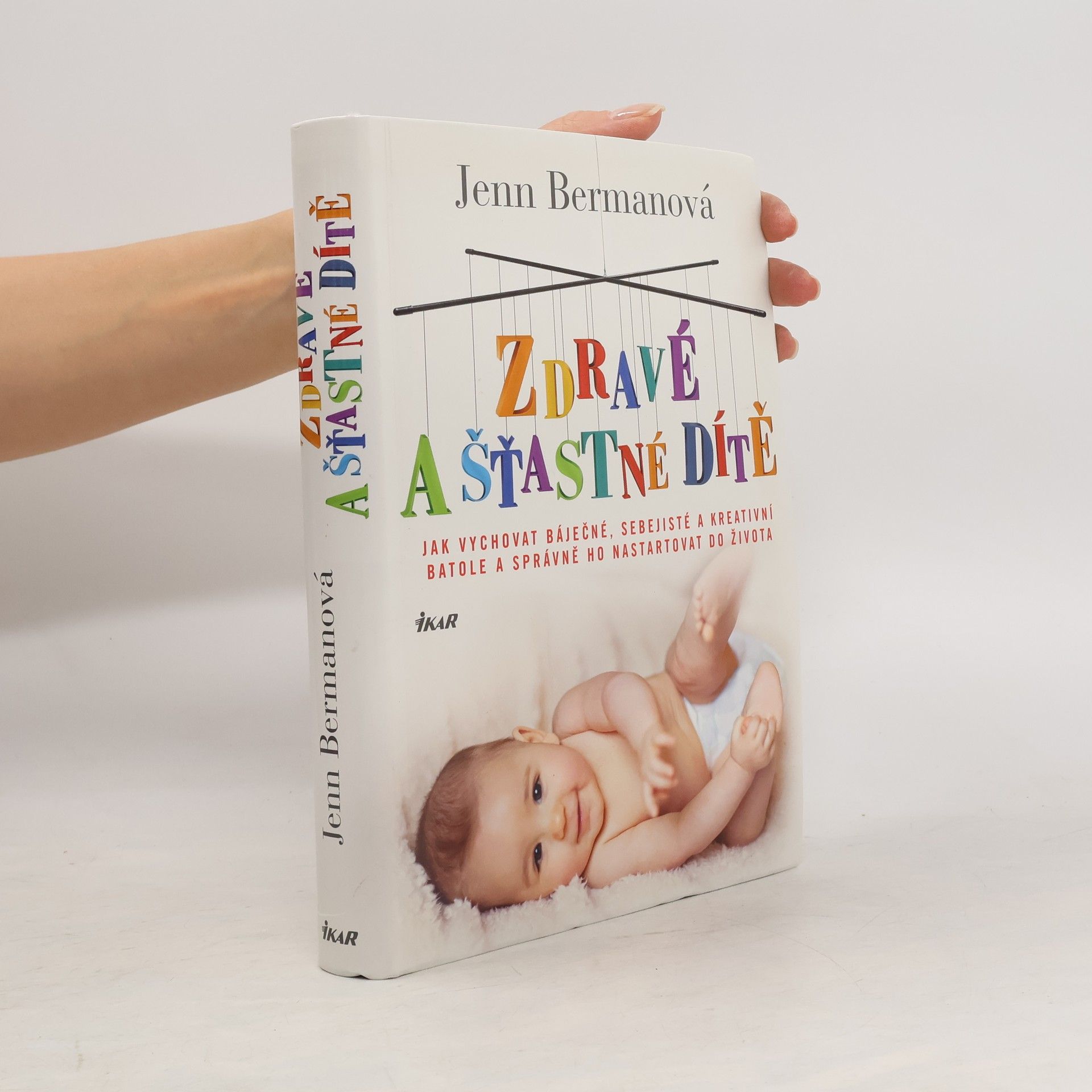 Jenn Berman Zdravé a šťastné dítě