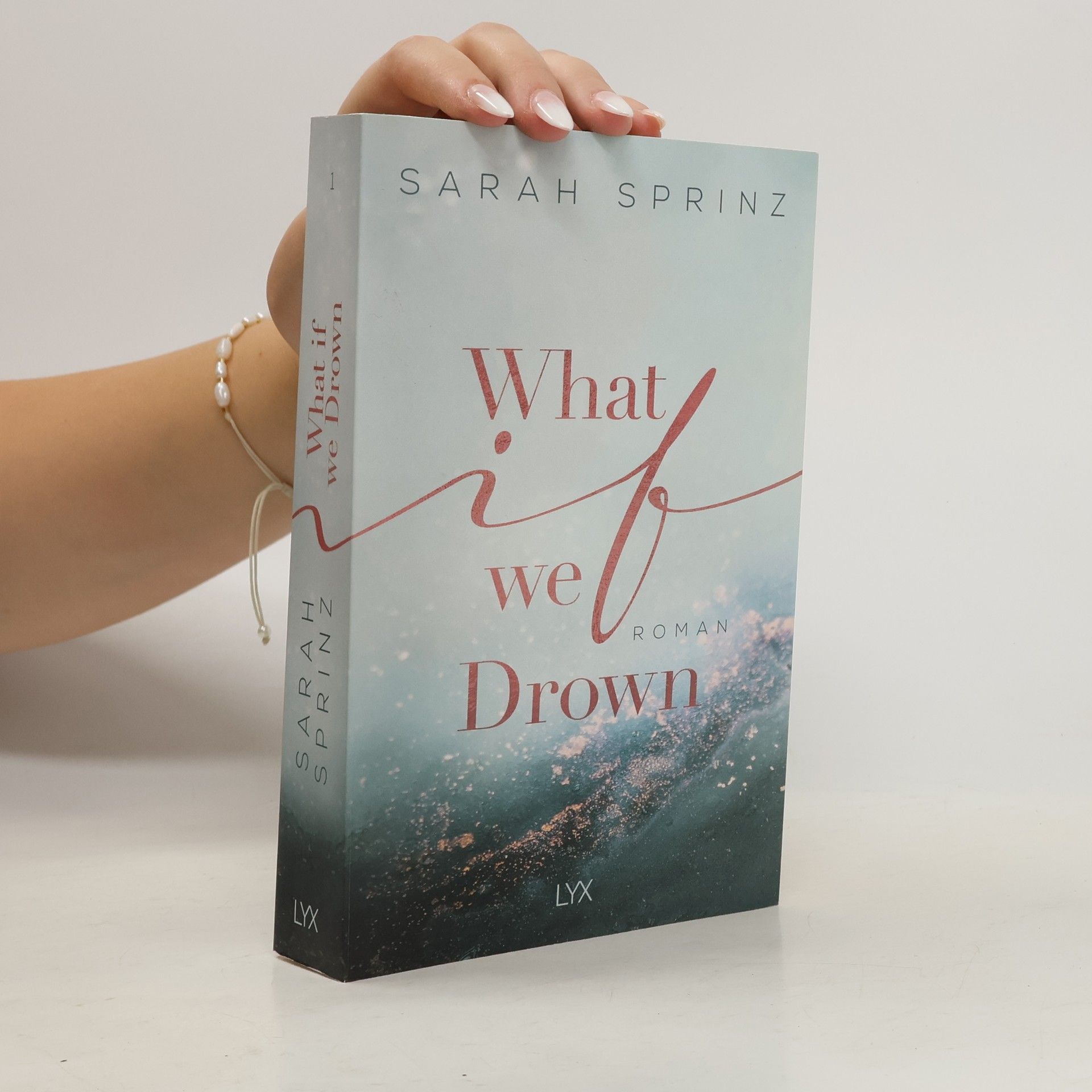 Sarah Sprinz What if we drown