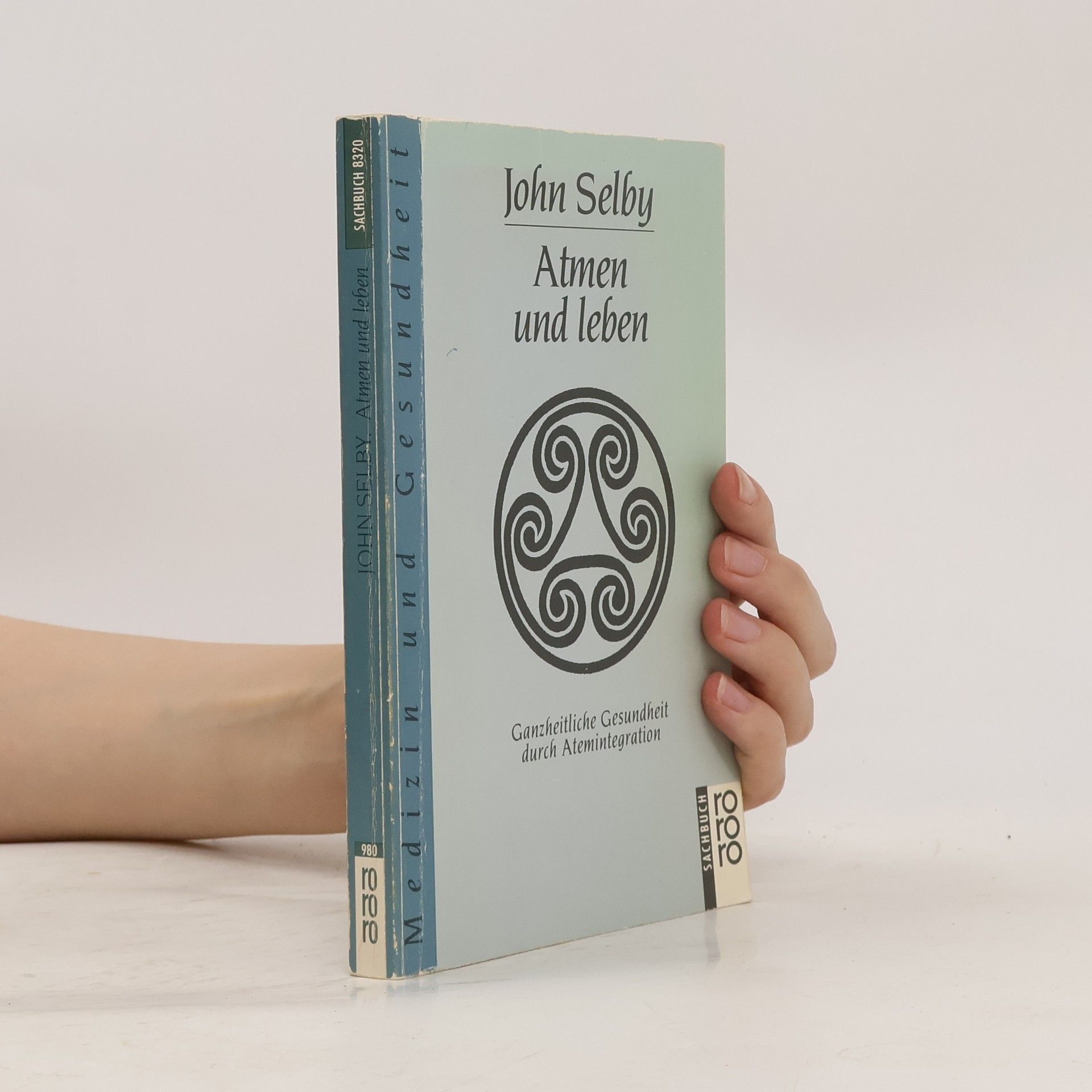John Selby Atmen und leben