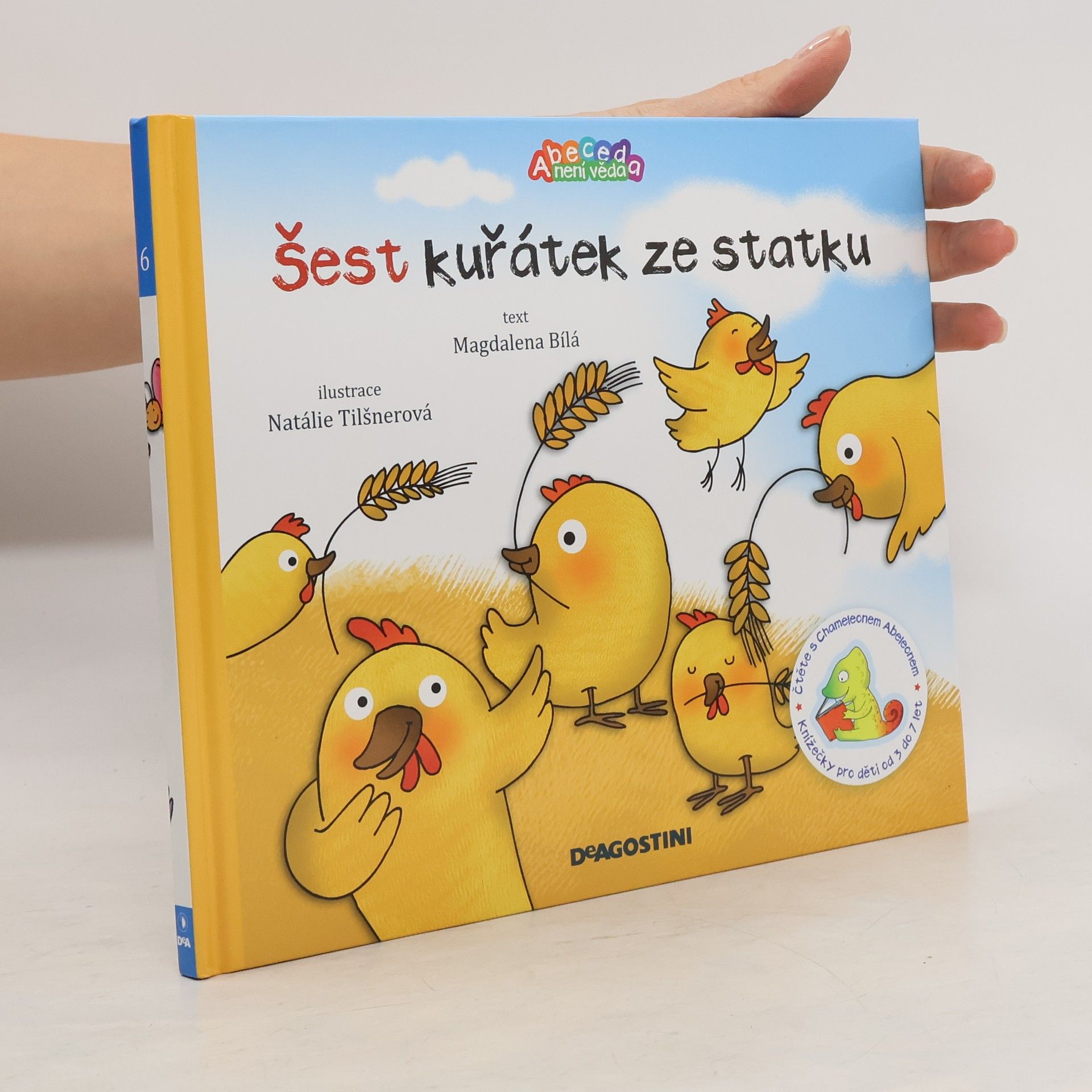 Magdalena Bílá Šest kuřátek ze statku