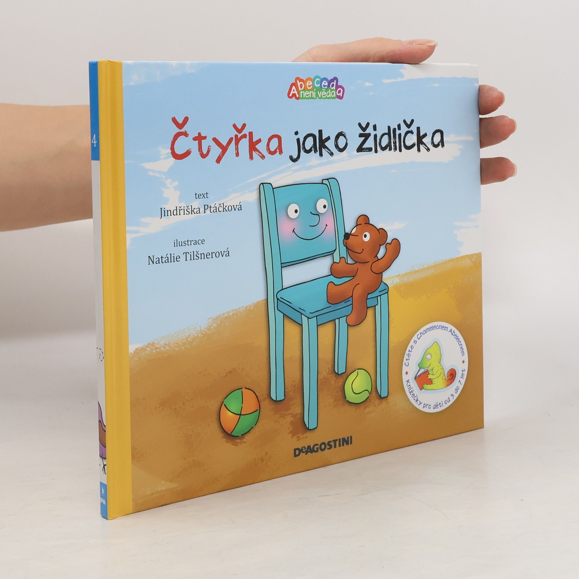 Jindřiška Ptáčková Čtyřka jako židlička