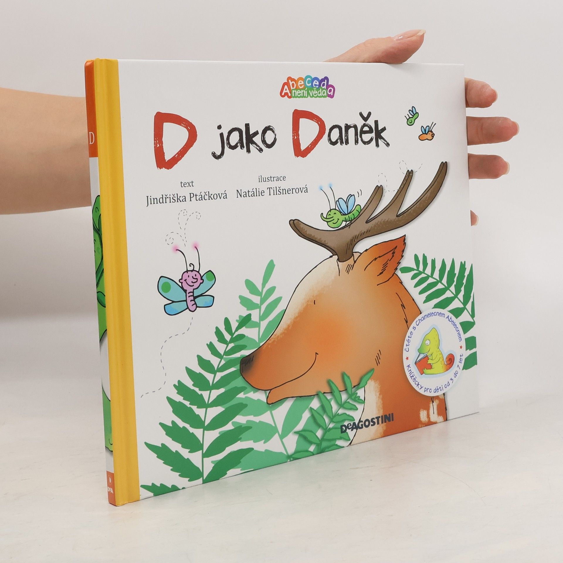 Jindřiška Ptáčková D jako Daněk
