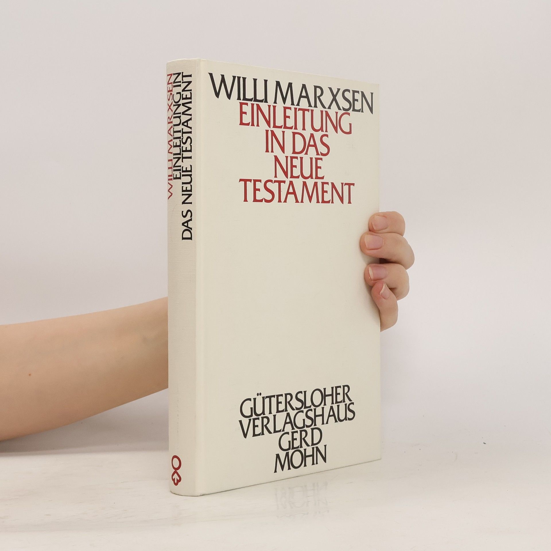Willi Marxsen Einleitung in das Neue Testament