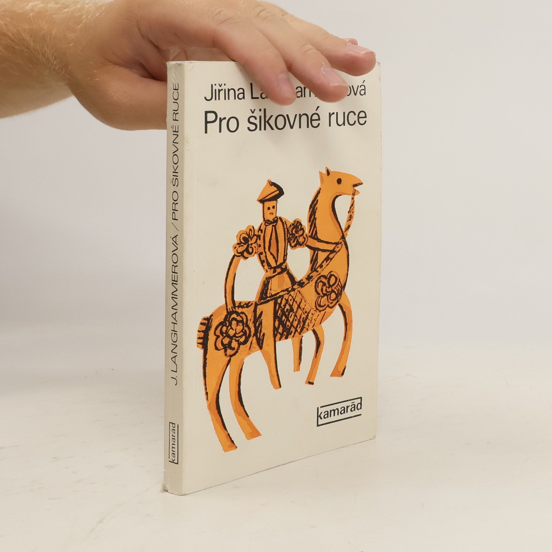 Jiřina Langhammerová Pro šikovné ruce