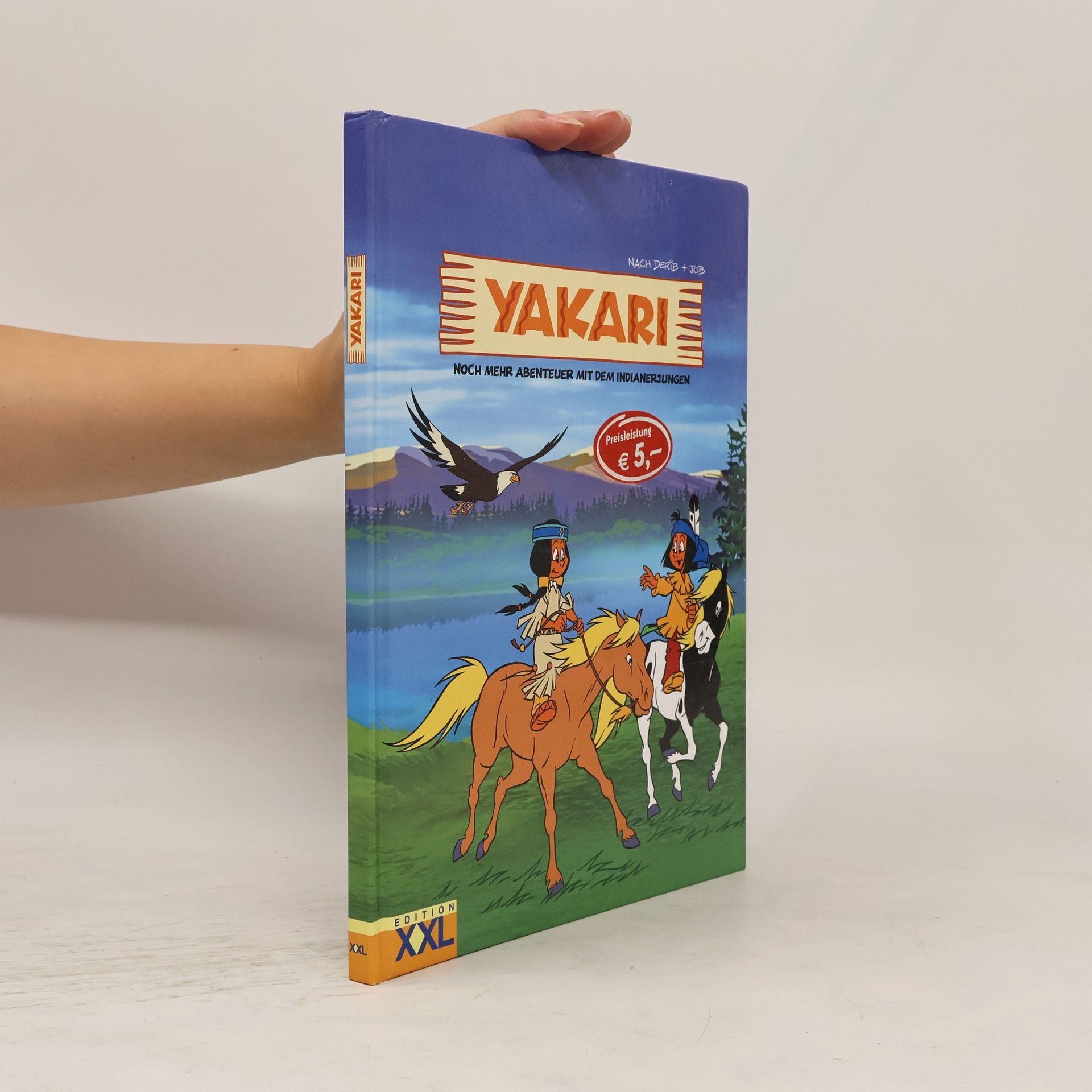 Derib Yakari - noch mehr Abenteuer mit dem Indianerjungen