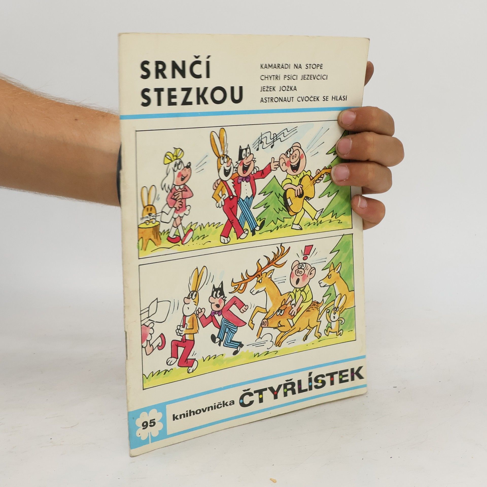 Ljuba Štíplová Čtyřlístek 95. Srnčí stezkou