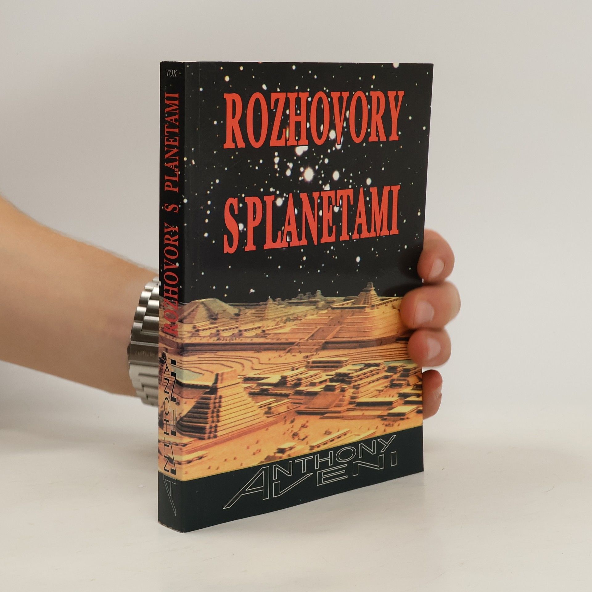 Anthony Aveni Rozhovory s planetami