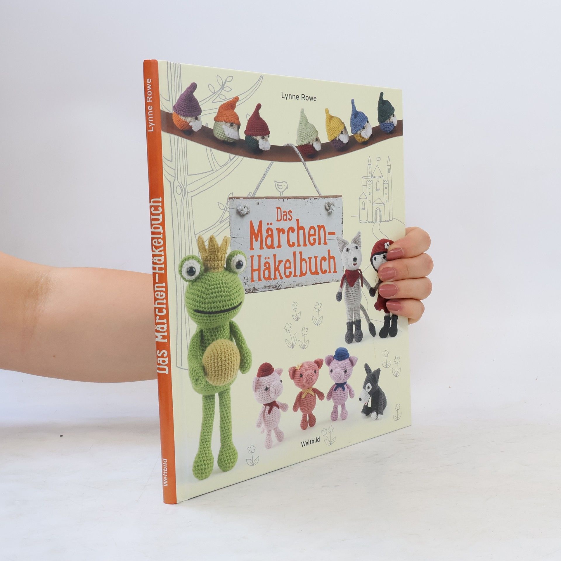 Lynne Rowe Das Märchen-Häkelbuch
