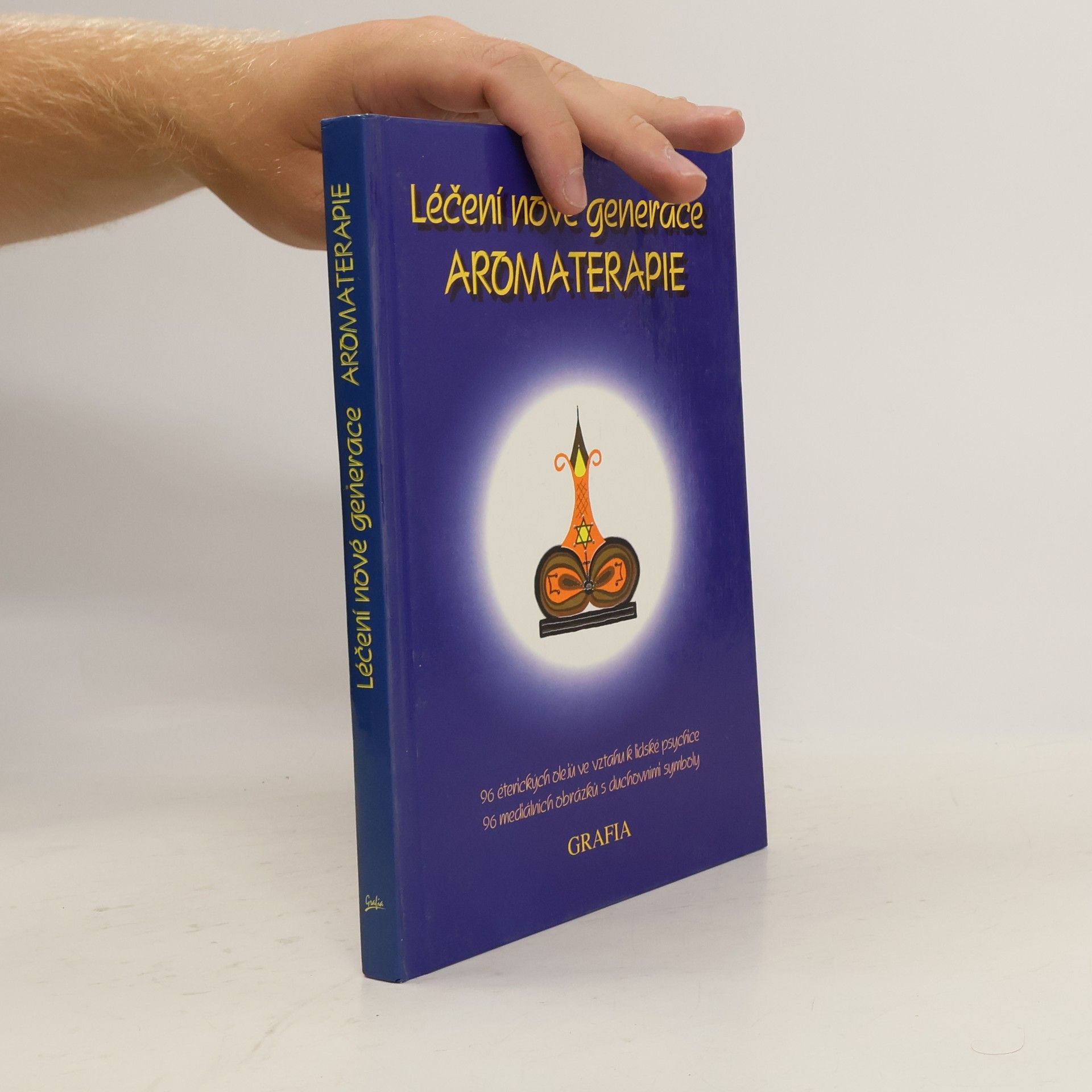 Marta Zavřelová Aromaterapie: Léčení nové generace