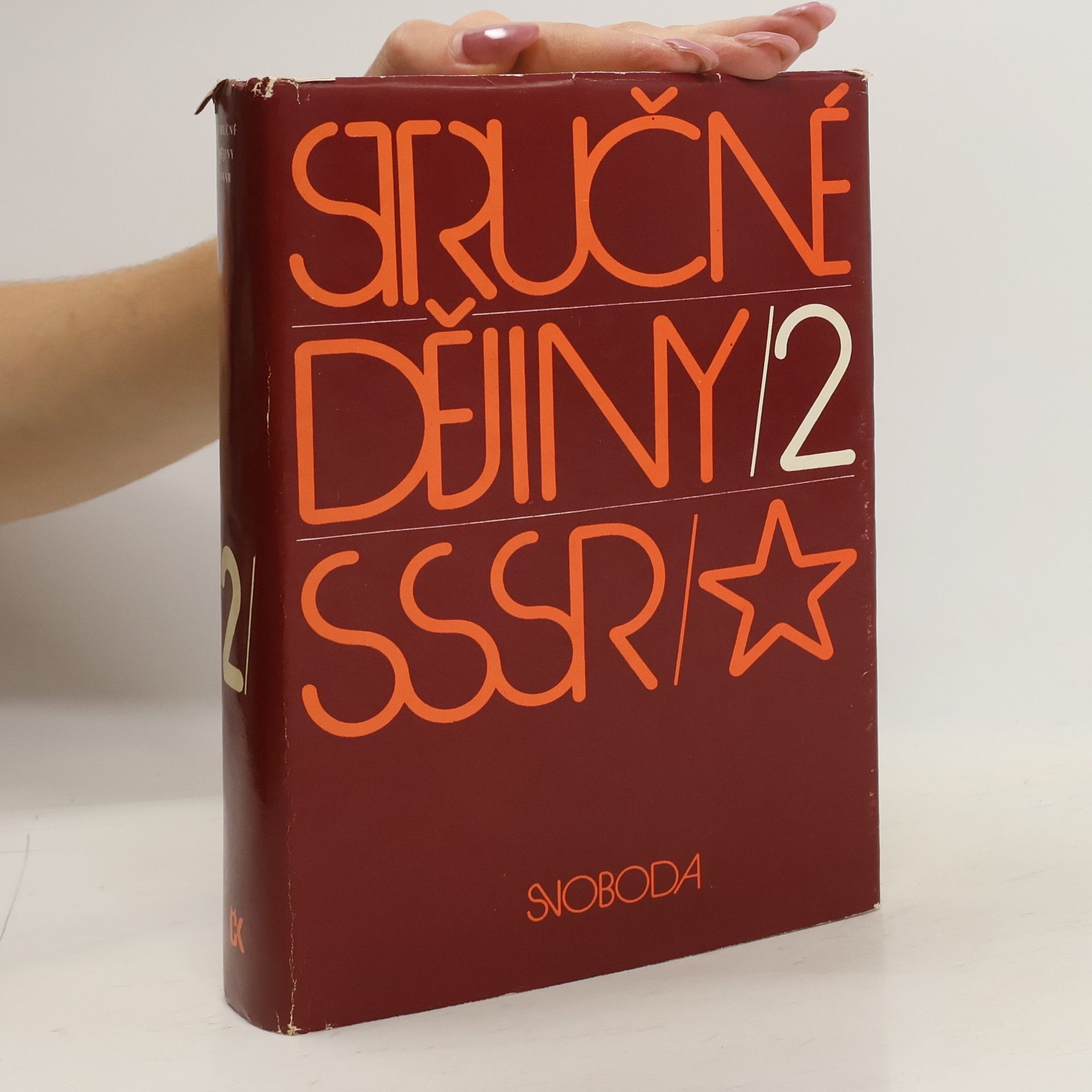 Collectif d'auteurs Stručné dějiny SSSR. Díl 2, Od Velké říjnové socialistické revoluce do současnosti