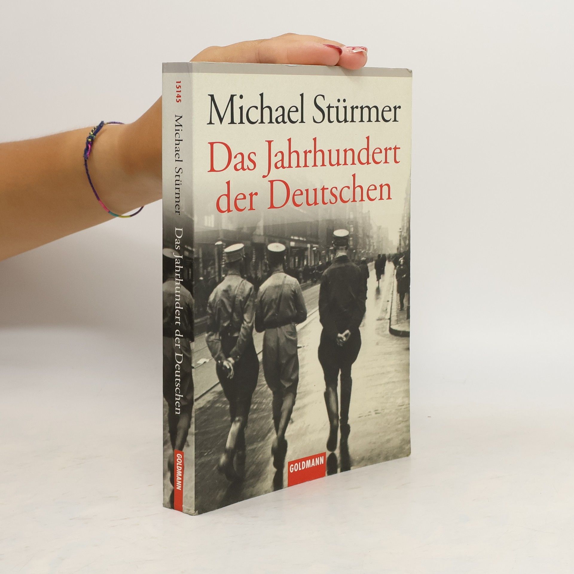 Michael Stürmer Das Jahrhundert der Deutschen