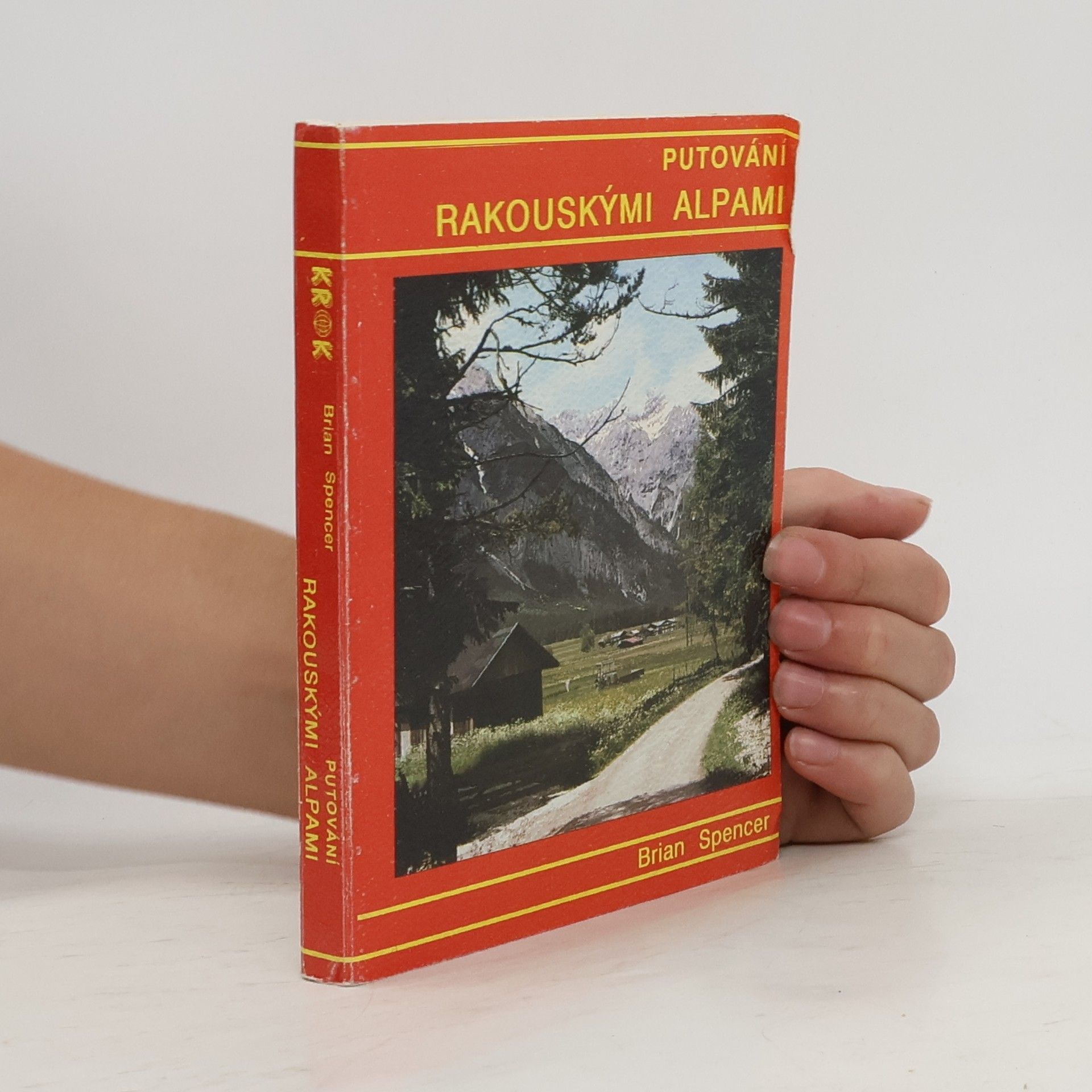 Brian Spencer Putování rakouskými Alpami