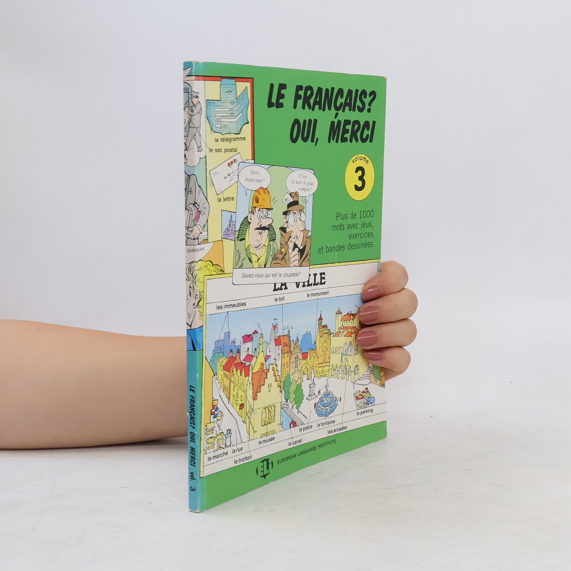 Collectif d'auteurs Le français ? Oui, merci 3
