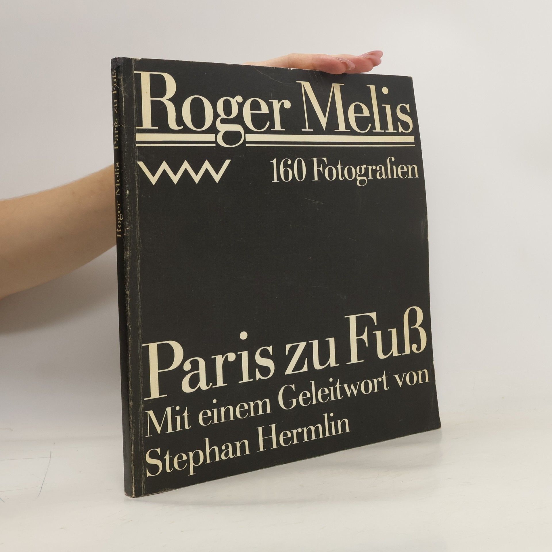 Roger Melis Paris zu Fuß