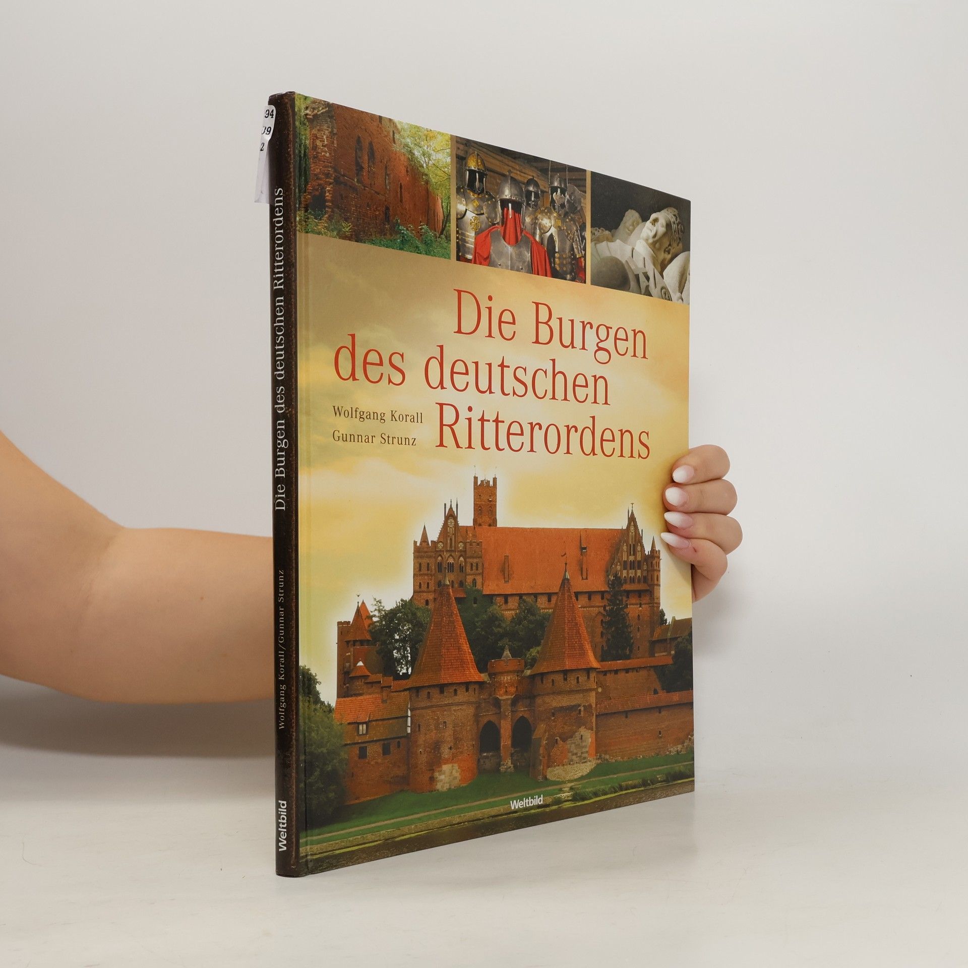Wolfgang Korall Die Burgen des Deutschen Ritterordens