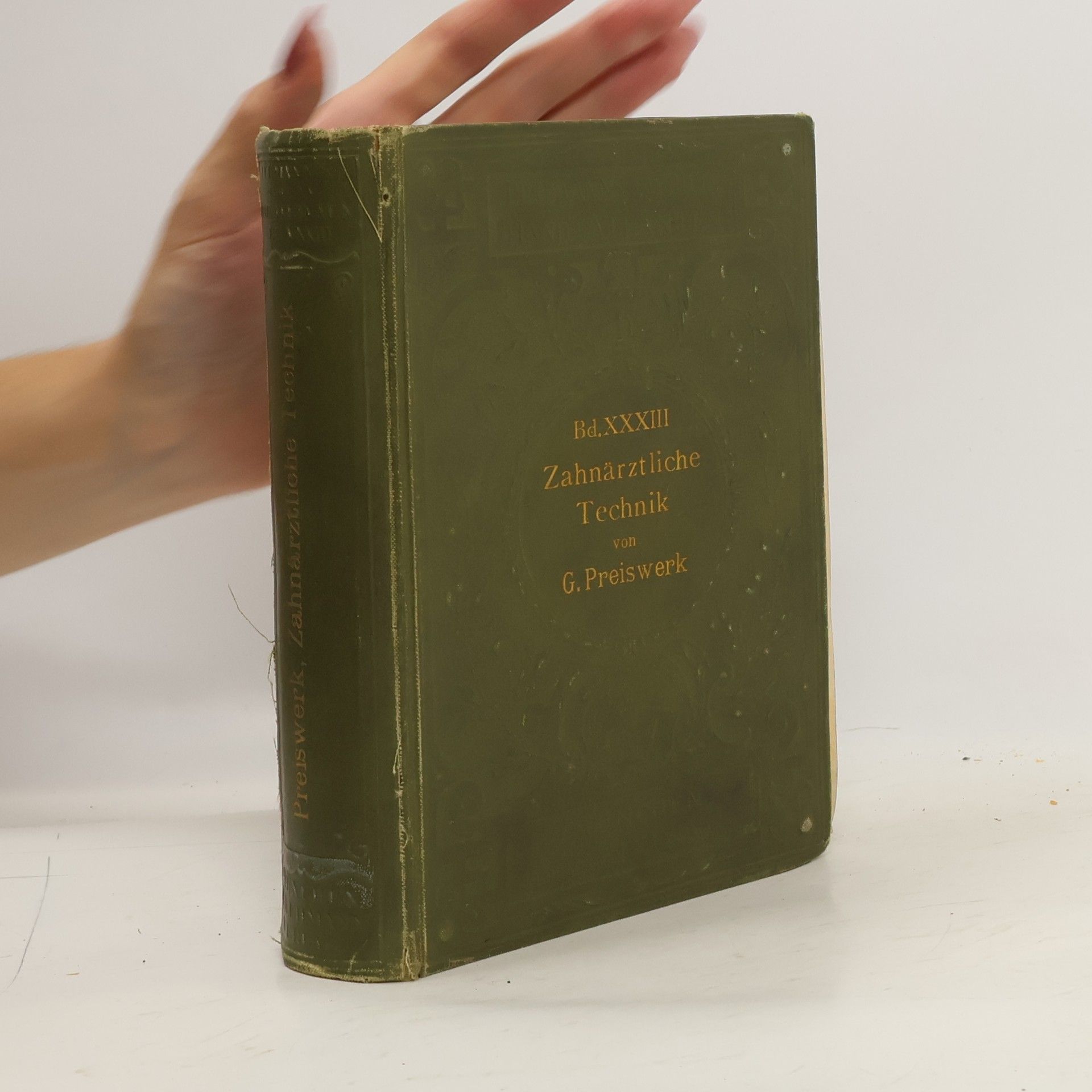 Gustav Preiswerk Lehrbuch und Atlas der zahnärztlichen Technik