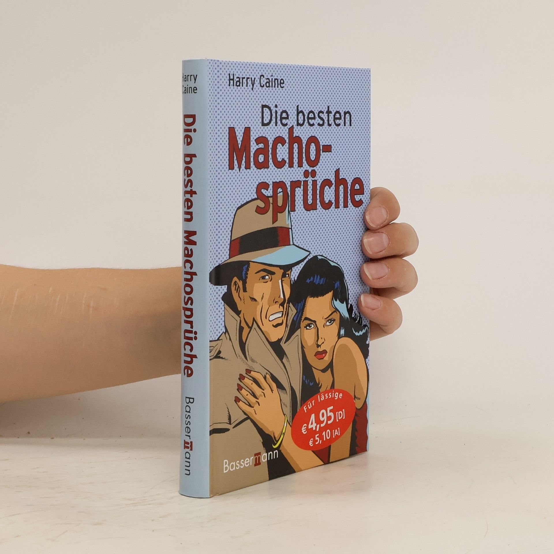 Harry Caine Die besten Machosprüche
