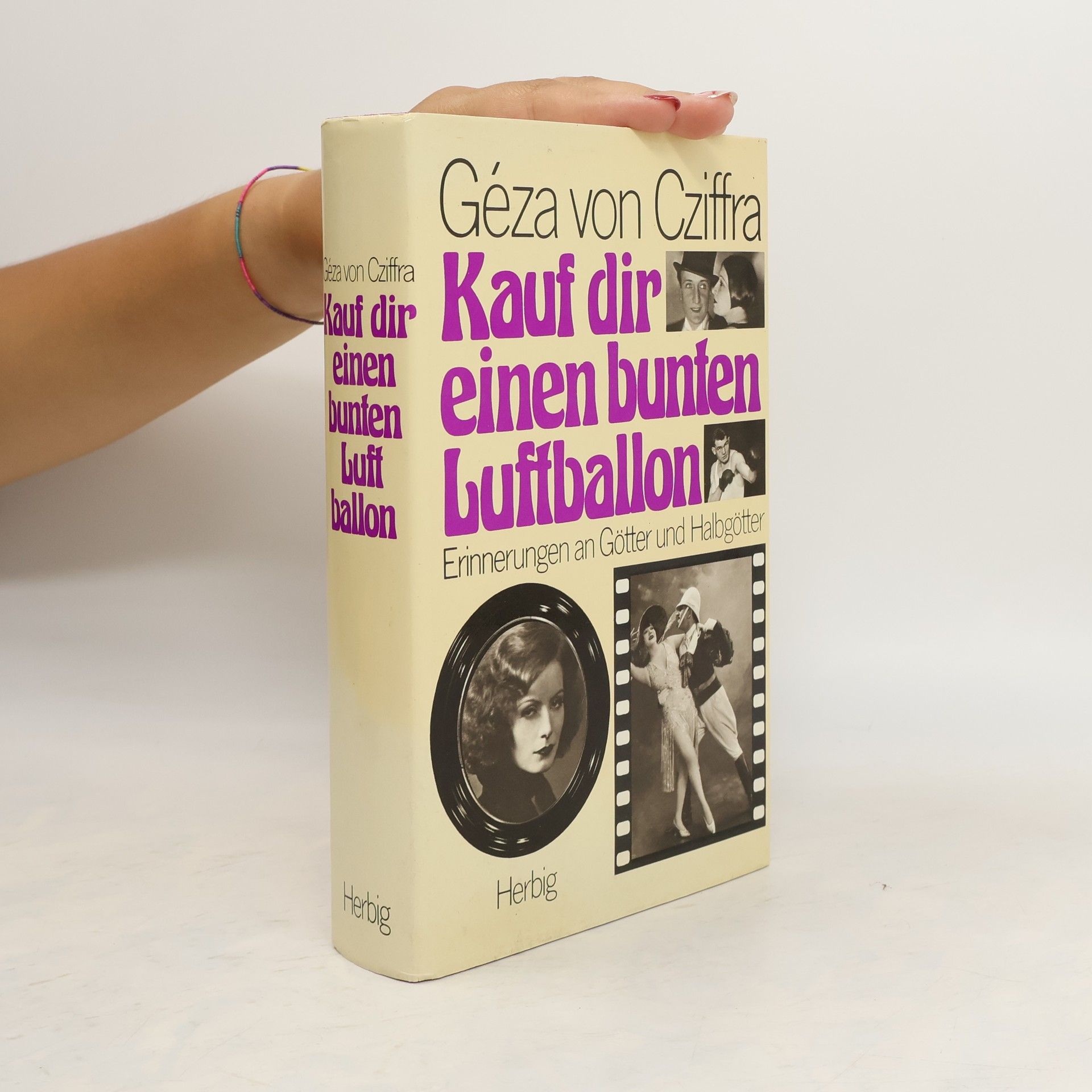 Géza von Cziffra Kauf dir einen bunten Luftballon