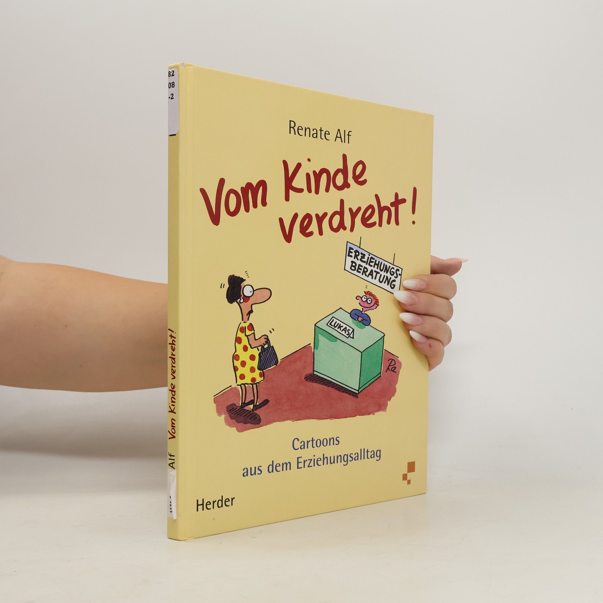 Renate Alf Vom Kinde verdreht!