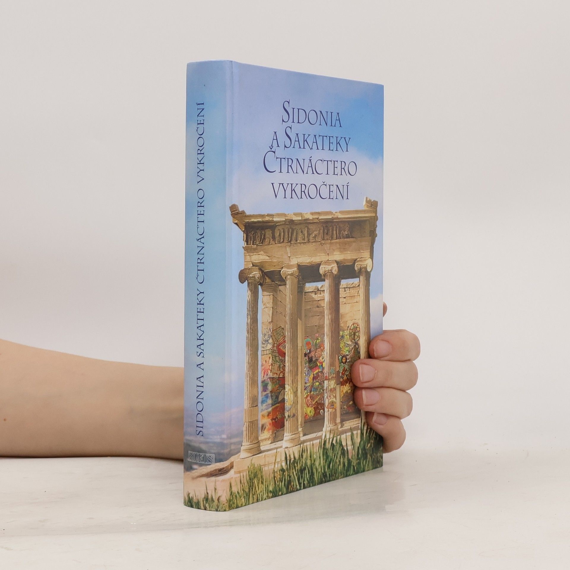Zdeněk Neubauer Sidonia a Sakateky: Čtrnáctero vykročení