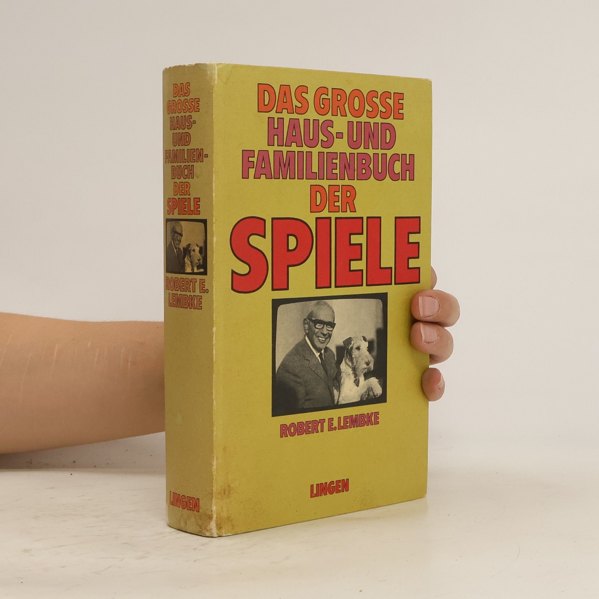 Robert Lembke Das grosse Haus- und Familienbuch der Spiele
