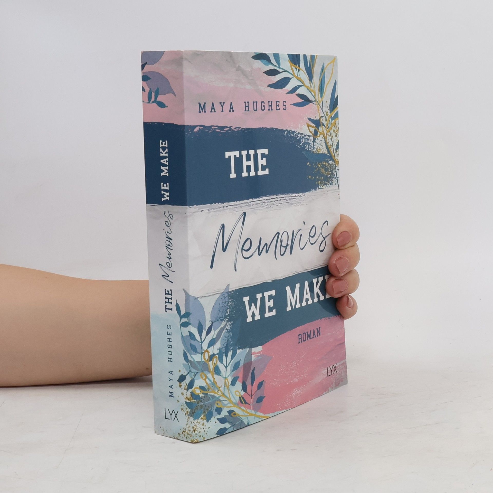 Maya Hughes The Memories We Make