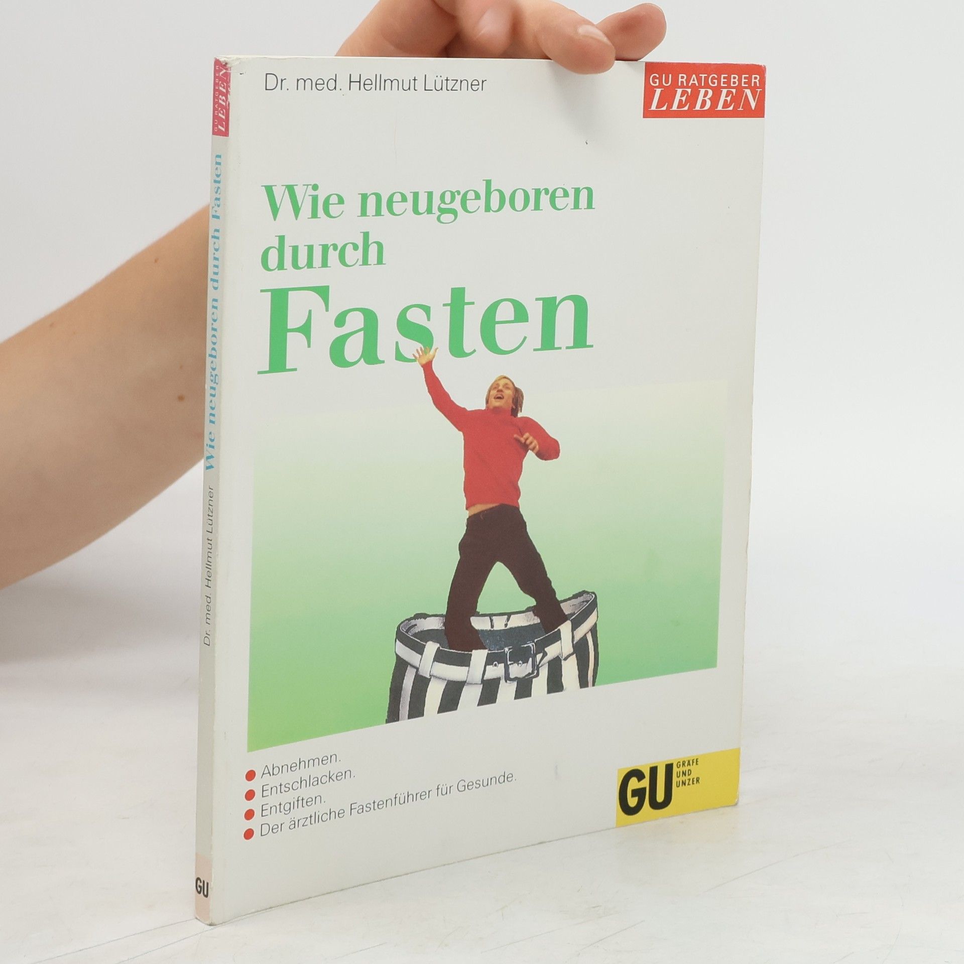 Wie neugeboren durch Fasten
