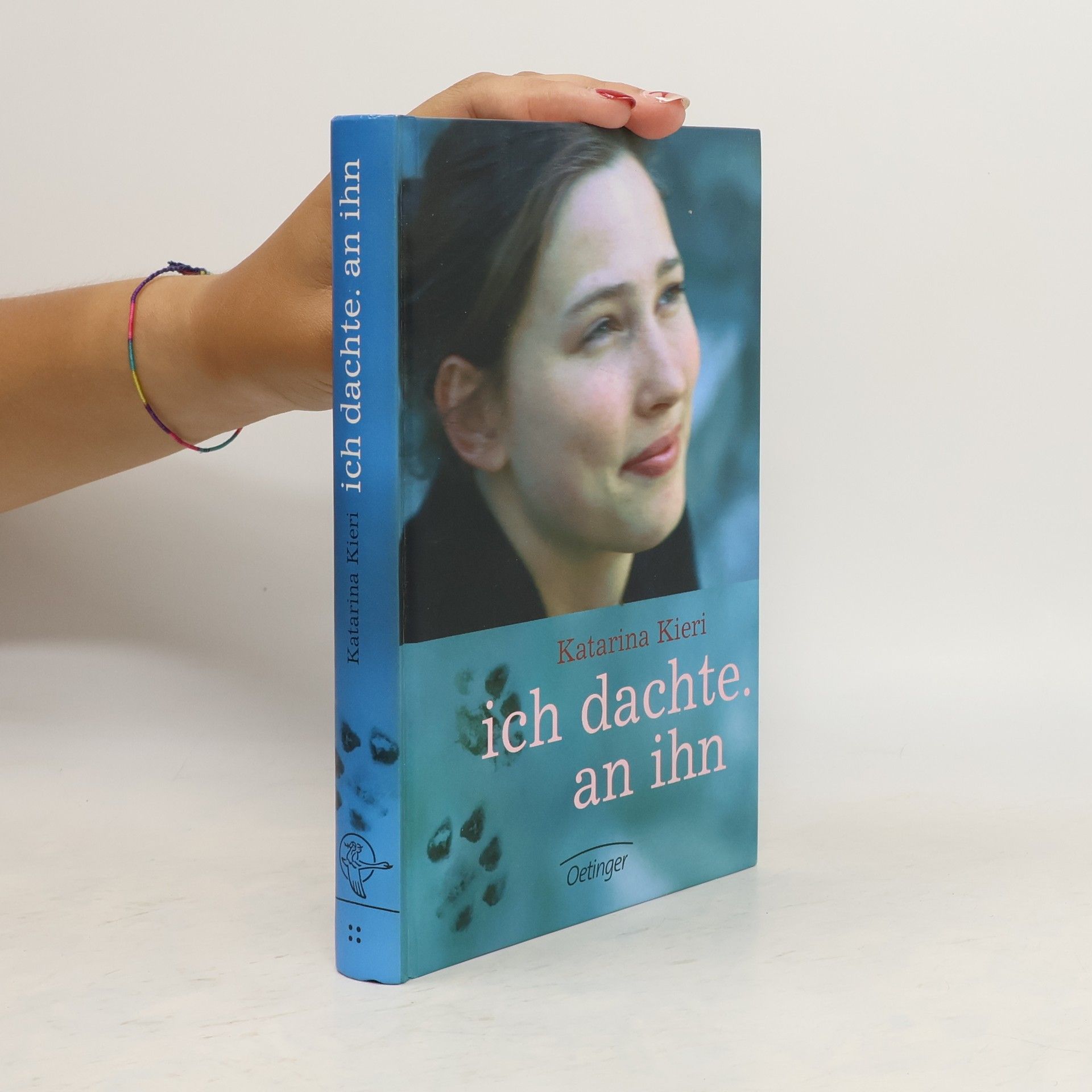 Katarina Kieri Ich dachte. An ihn