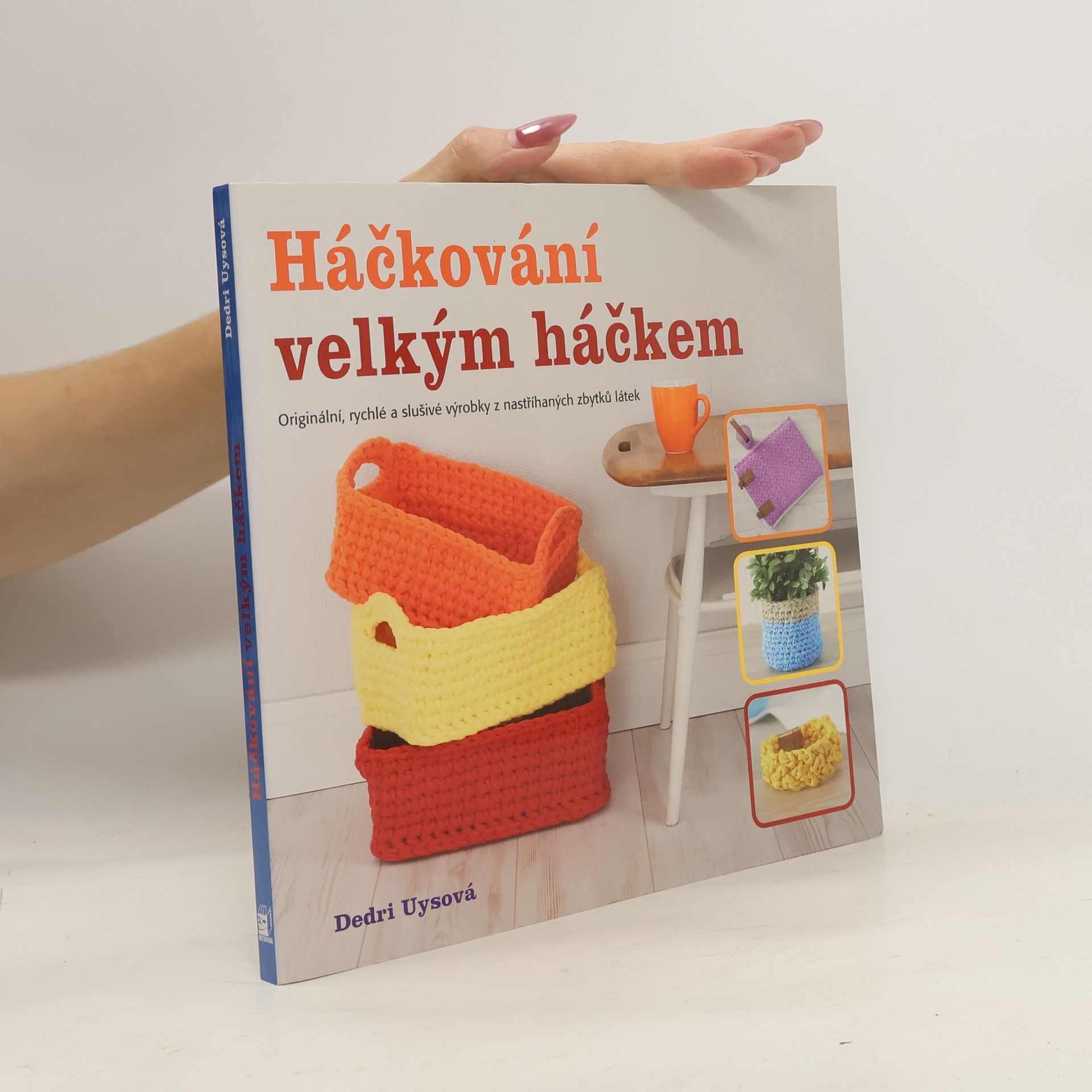 Dedri Uys Háčkování velkým háčkem