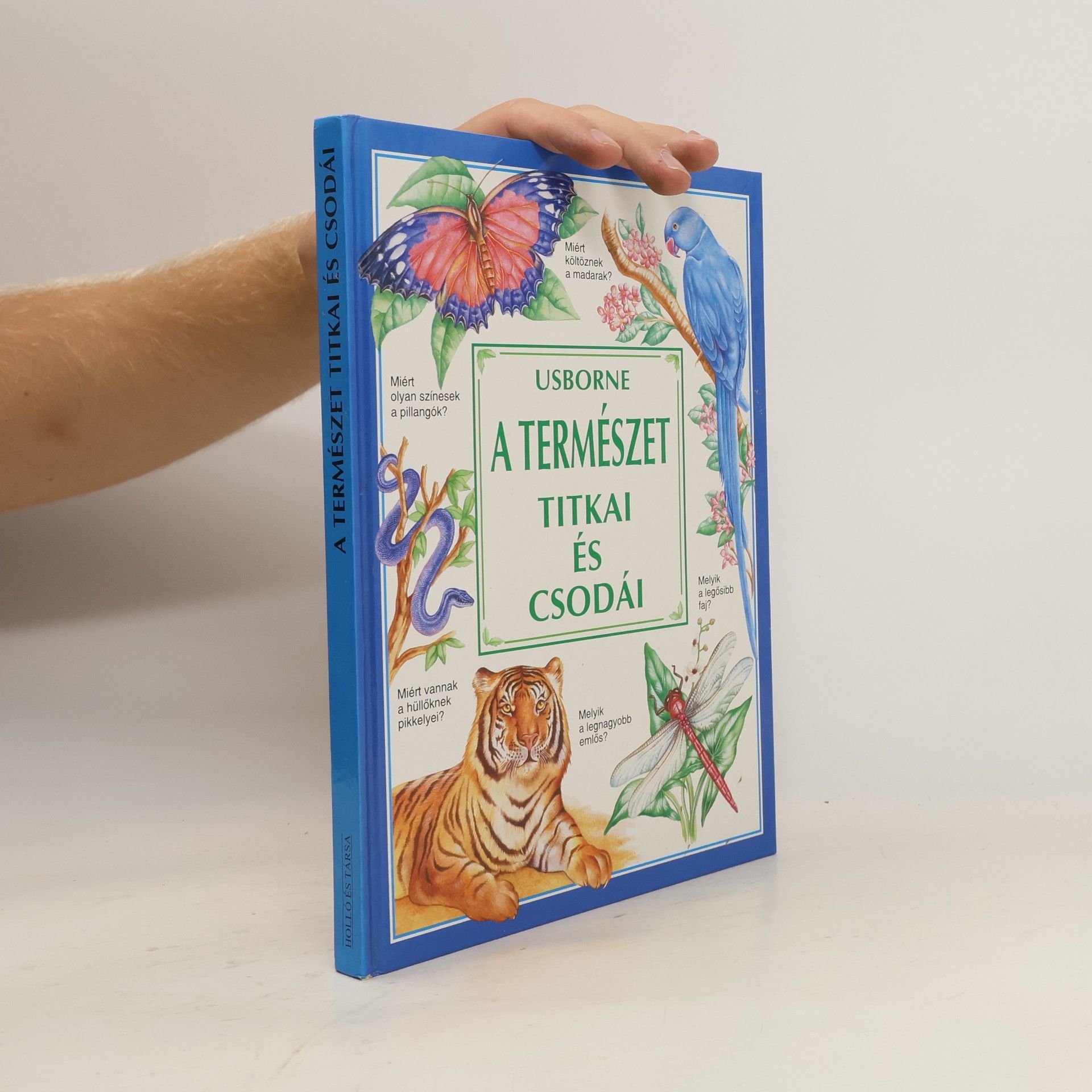 Collectif d'auteurs A természet titkai és csodái