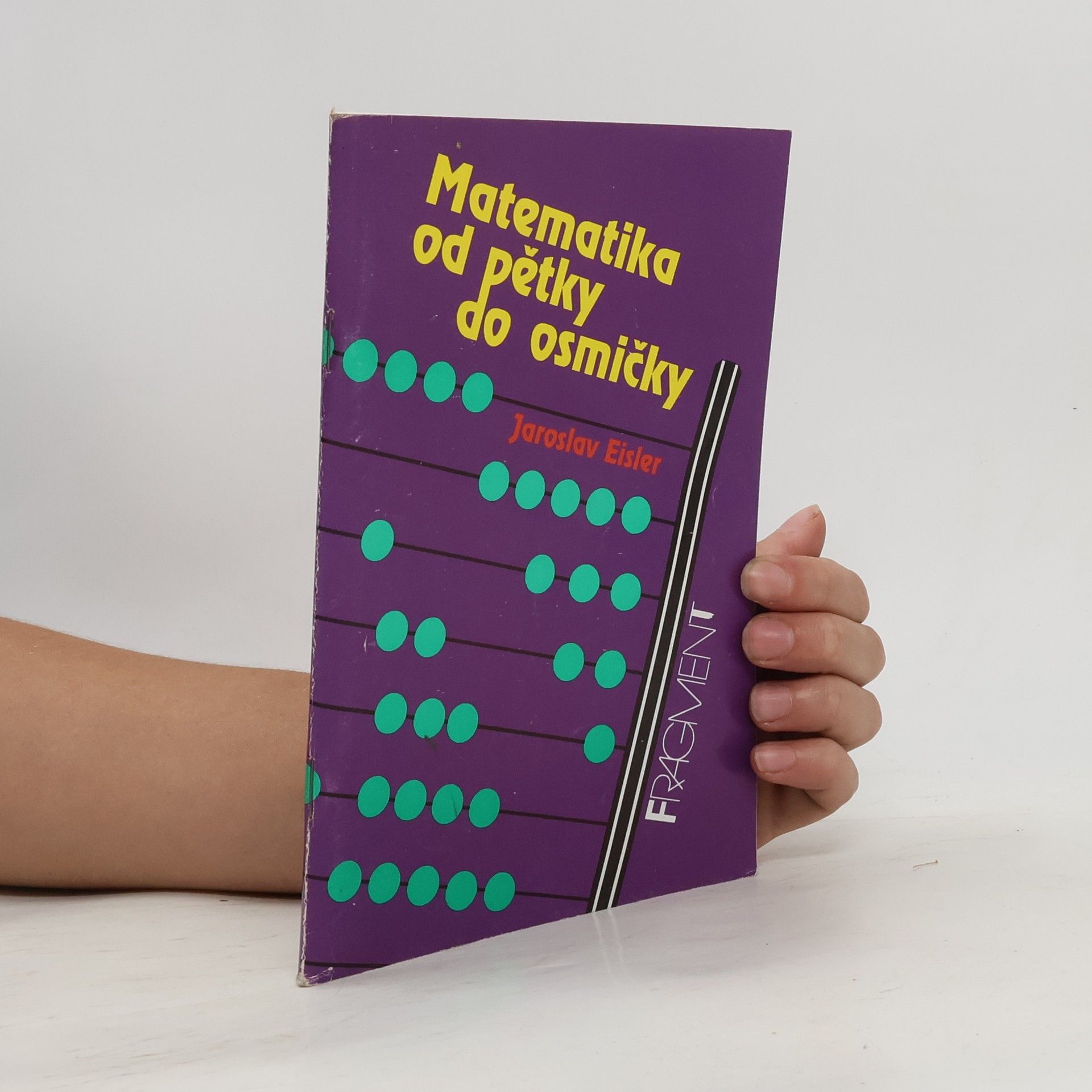 Jaroslav Eisler Matematika od pětky do osmičky