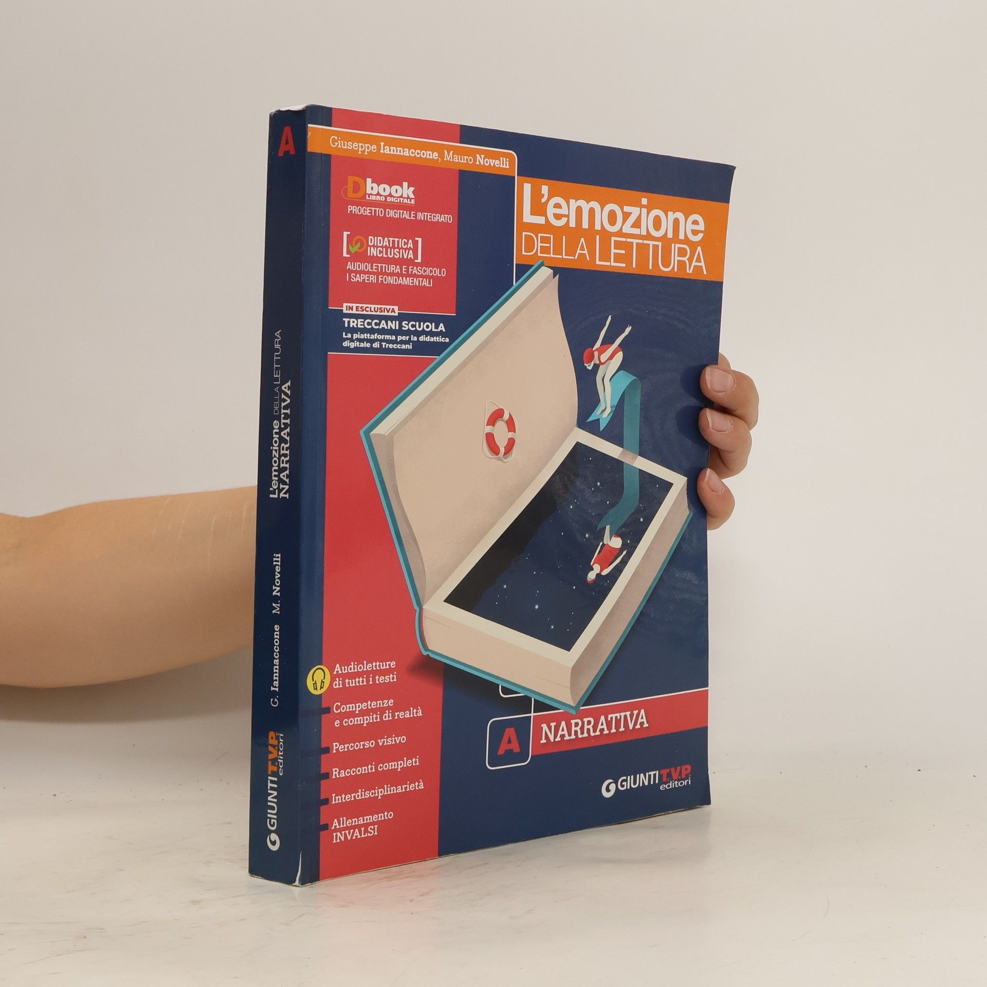 Giuseppe Iannaccone L'emozione della lettura. Narrativa, A