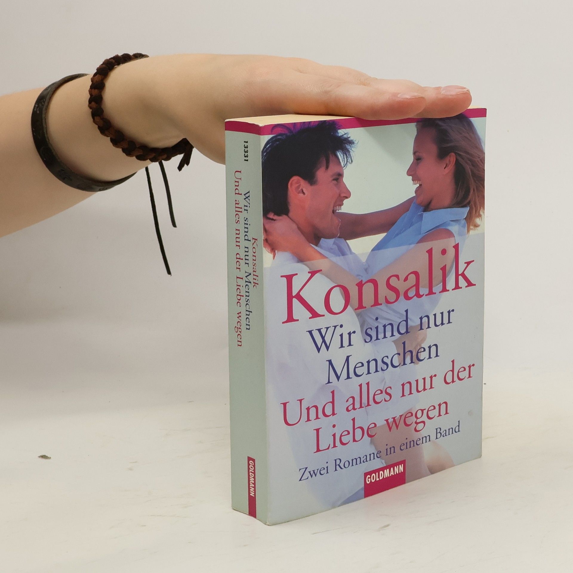 Konsalik Wir sind nur Menschen / Und alles nur der Liebe wegen