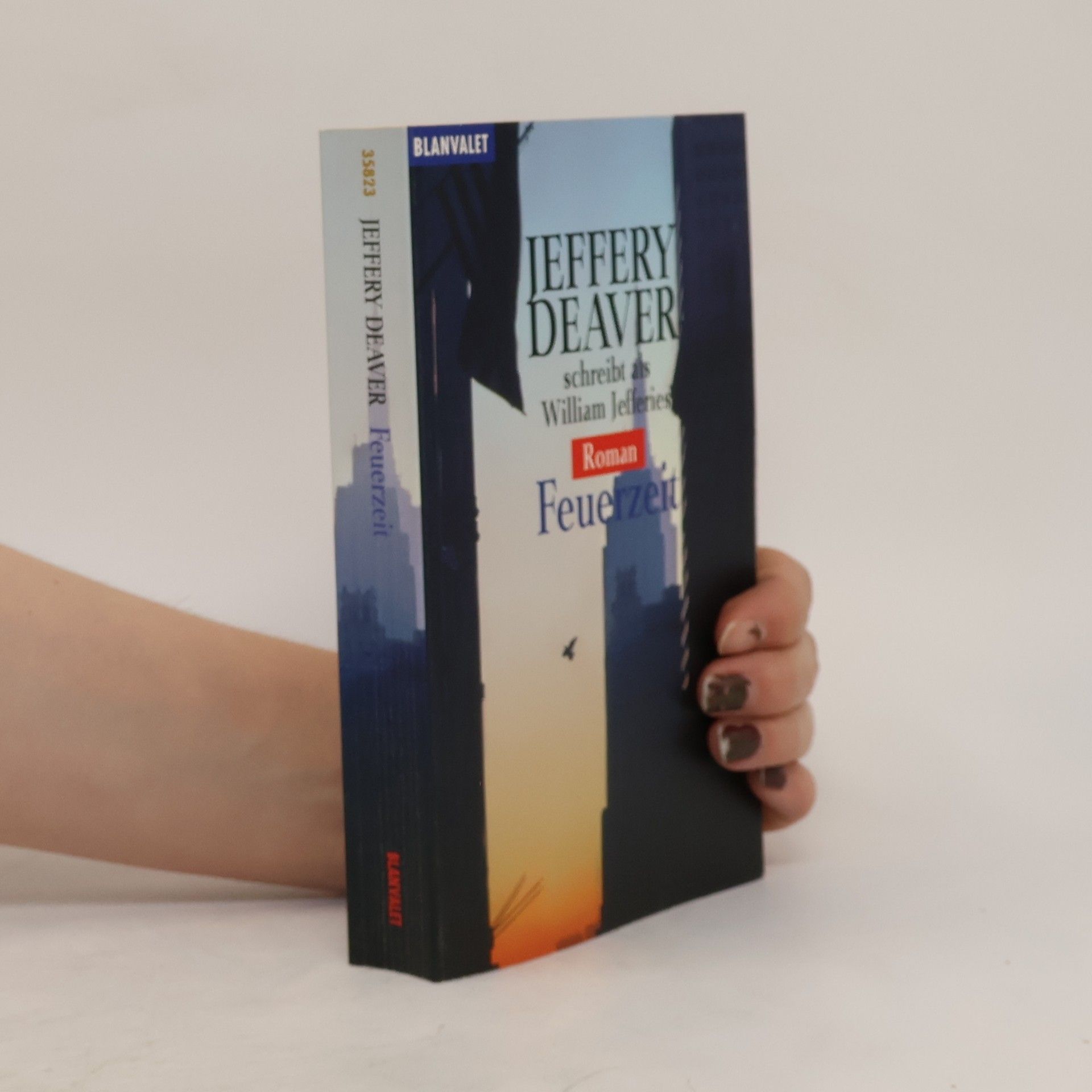 Jeffery Deaver Feuerzeit