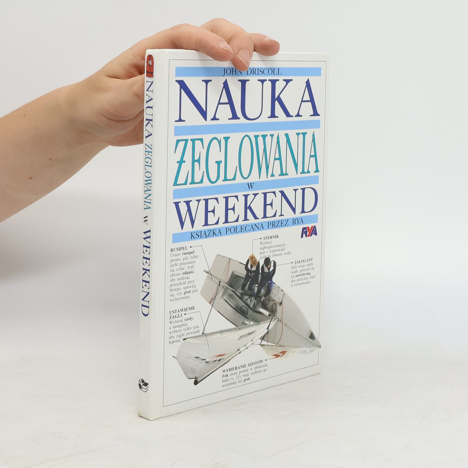 John Driscoll Nauka żeglowania w weekend