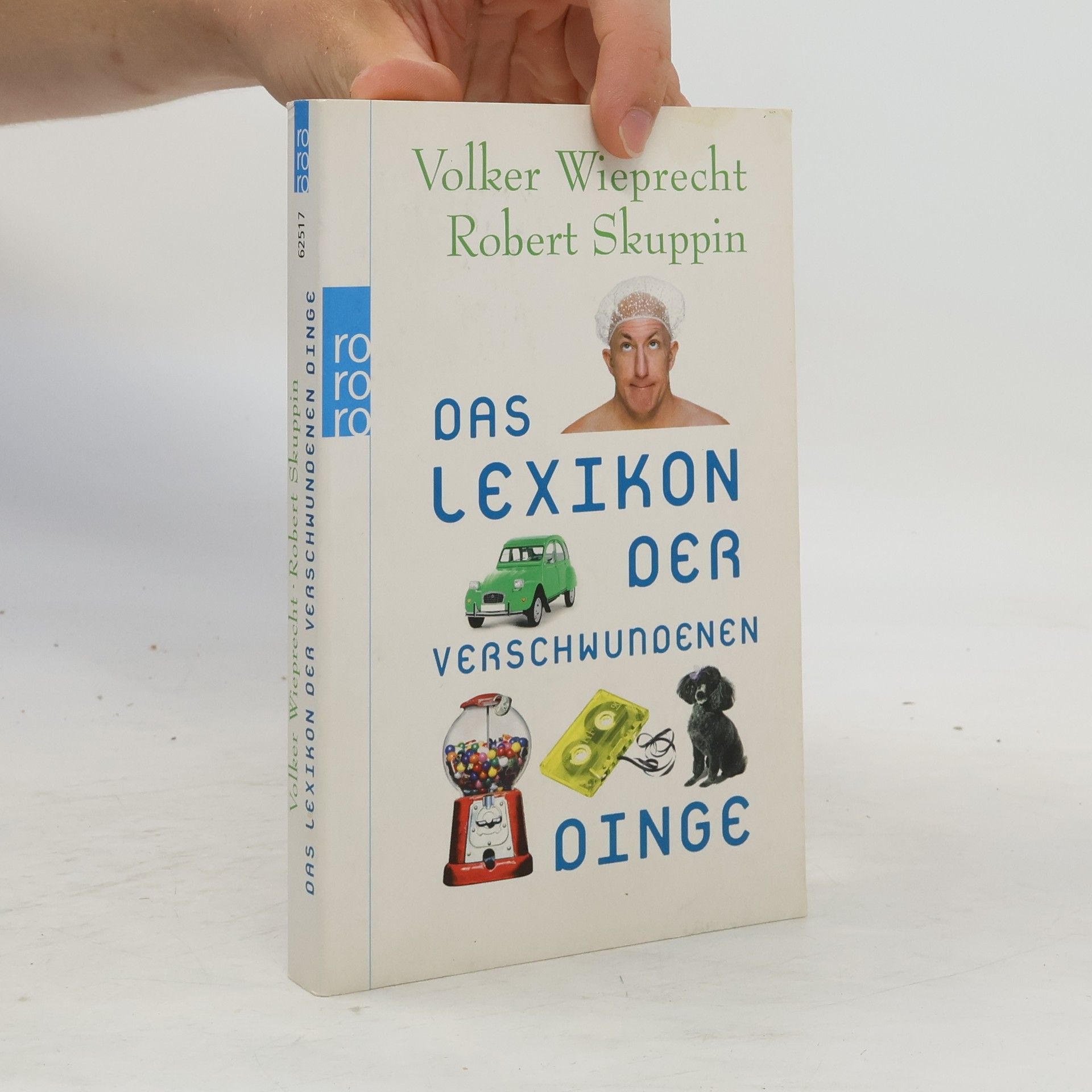 Volker Wieprecht Das Lexikon der verschwundenen Dinge