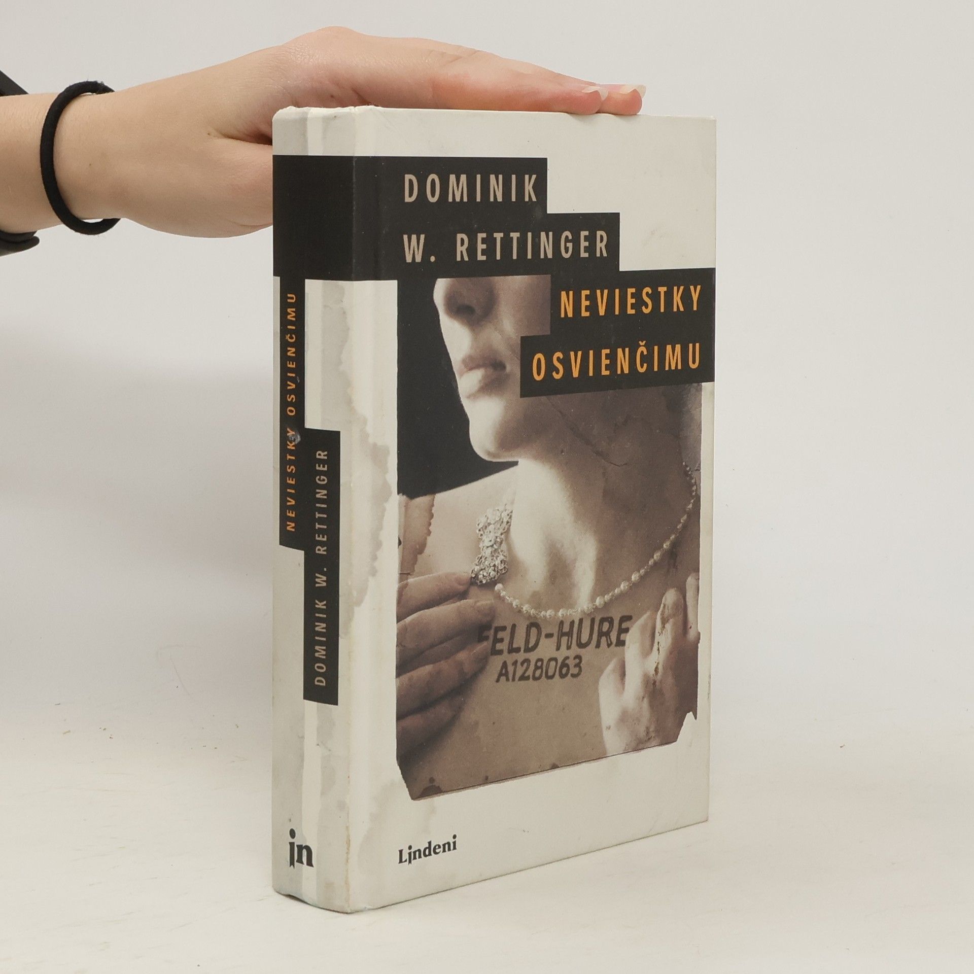 Dominik W. Rettinger Neviestky Osvienčimu