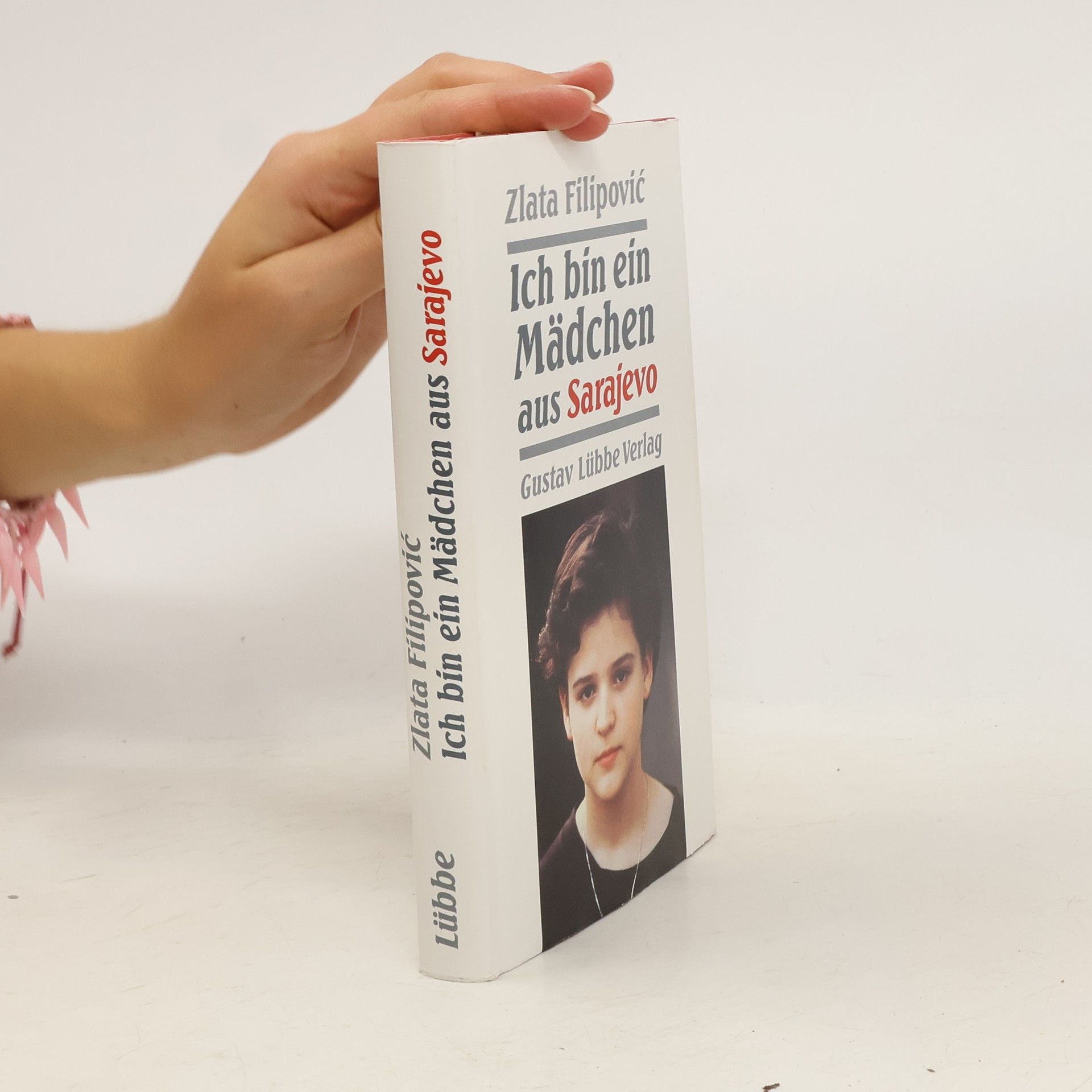 Zlata Filipović Ich bin ein Mädchen aus Sarajevo