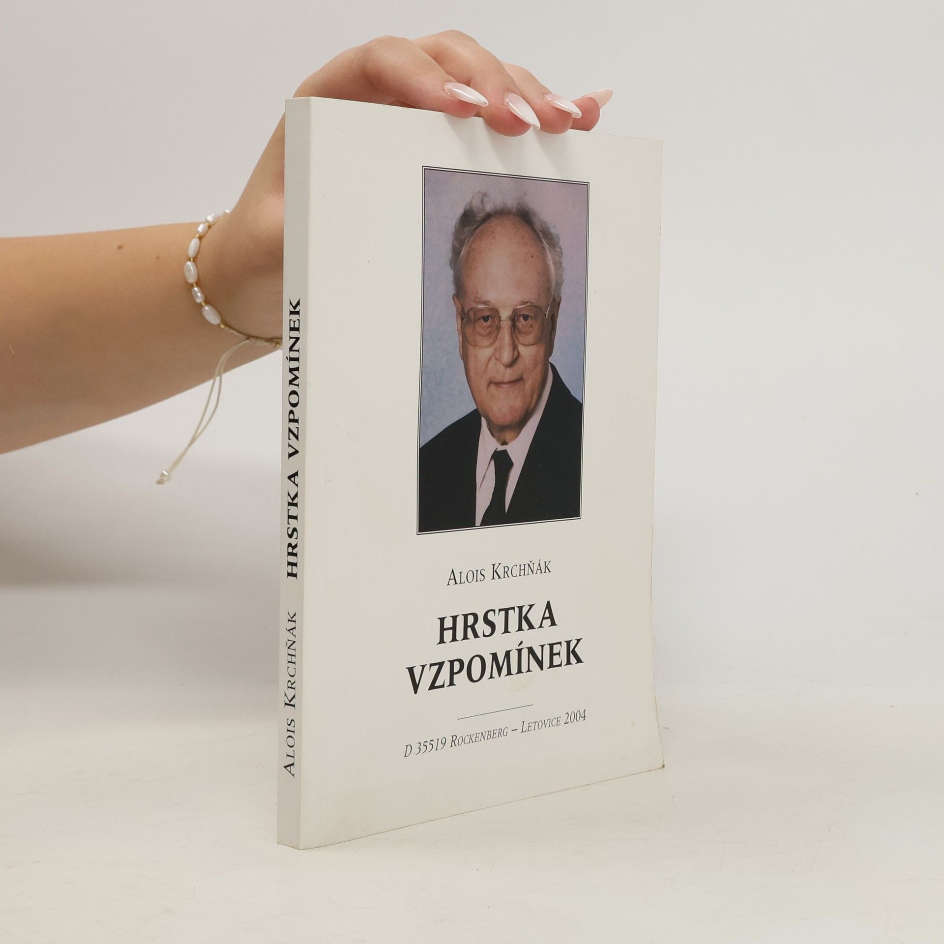 Alois Krchňák Hrstka vzpomínek